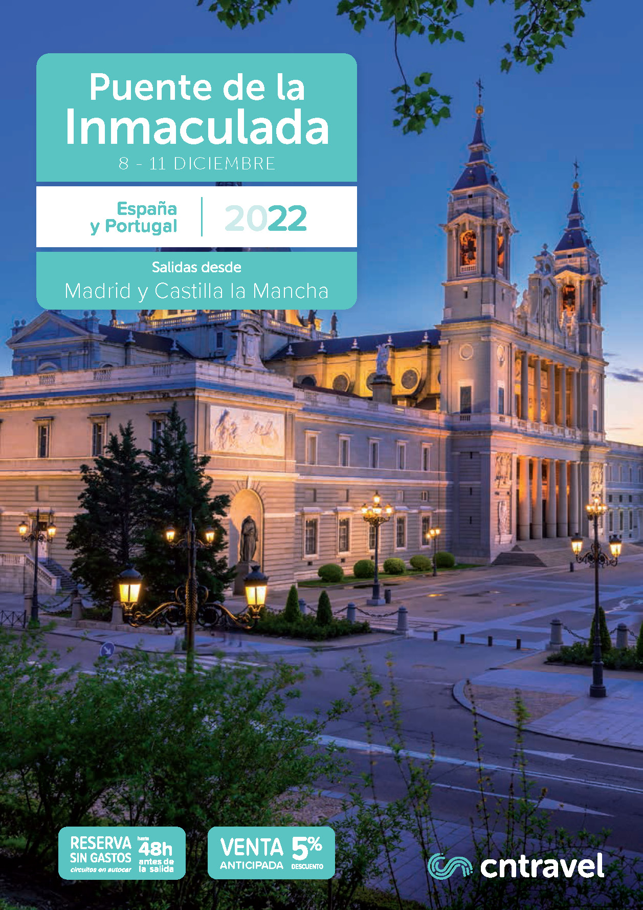 Catalogo CN Travel Circuitos España y Portugal Puente de la Inmaculada 2022 salidas desde Madrid y Castilla La Mancha