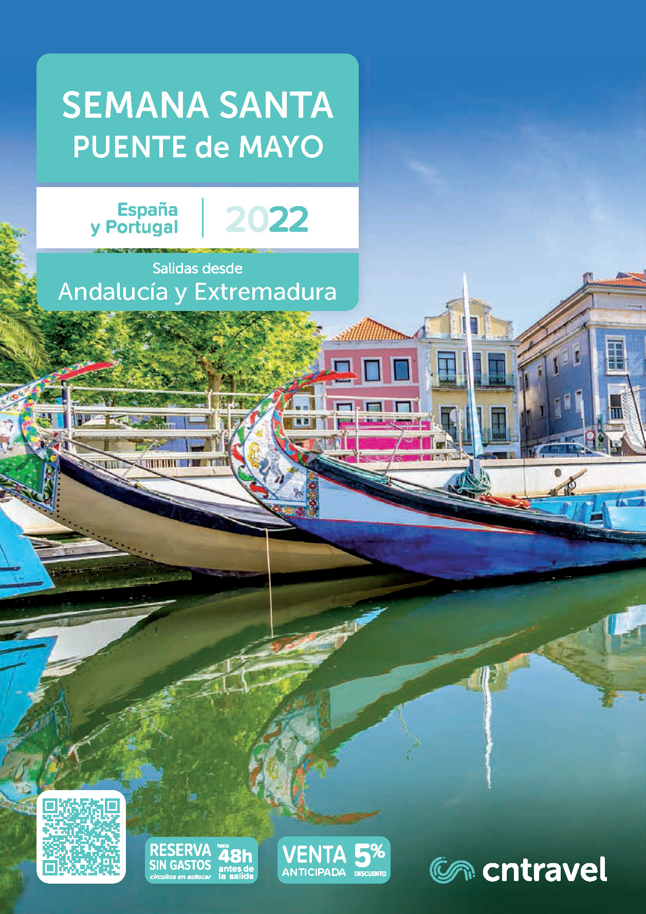 Catalogo CN Travel Semana Santa y Puente de Mayo 2022 Circuitos en tren Espana y Portugal salidas desde Andalucia y Extremadura
