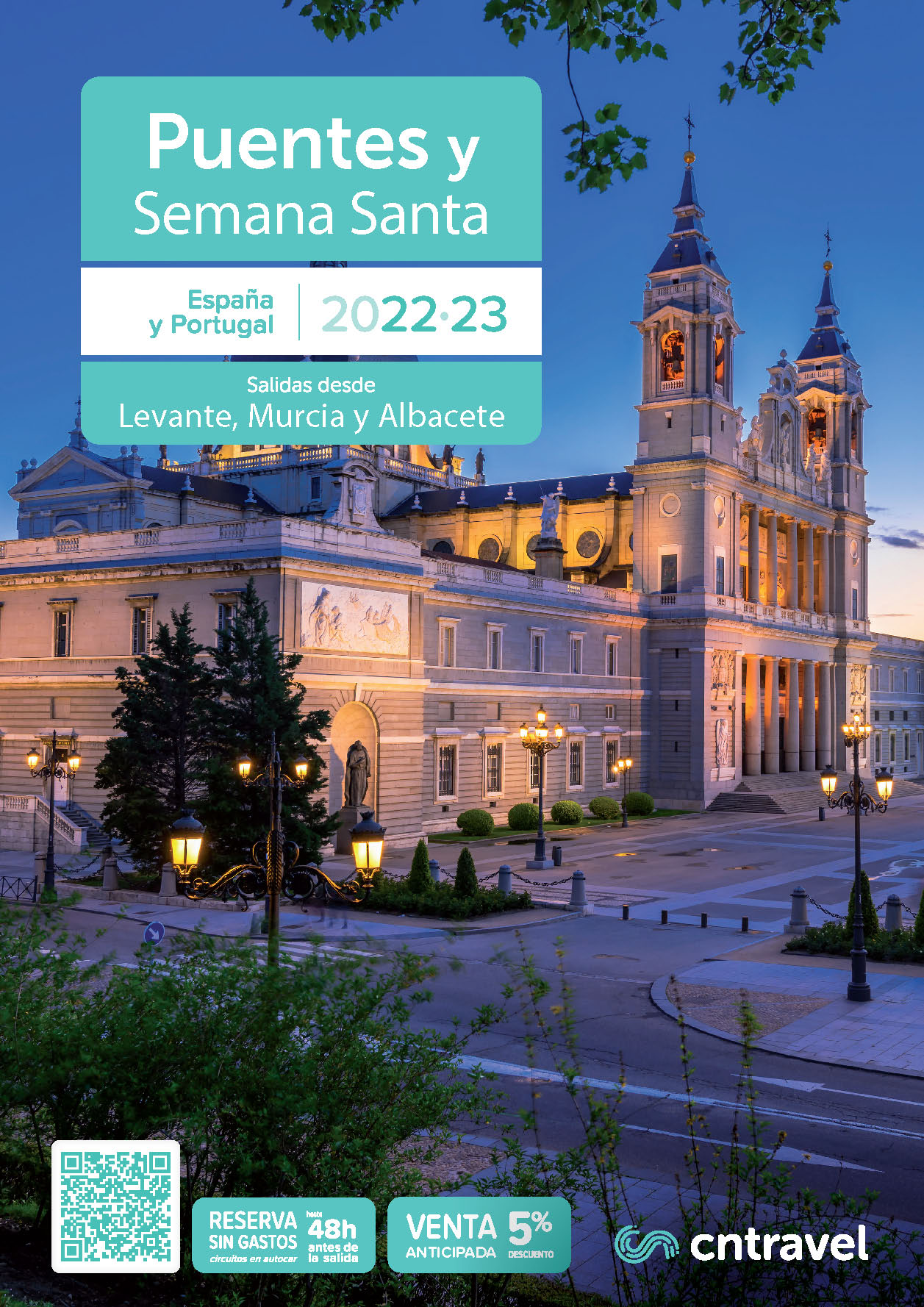 Catalogo CN Travel Viajes en Puentes y Semana Santa 2022-2023 Espana y Portugal salidas desde Levante Murcia y Albacete