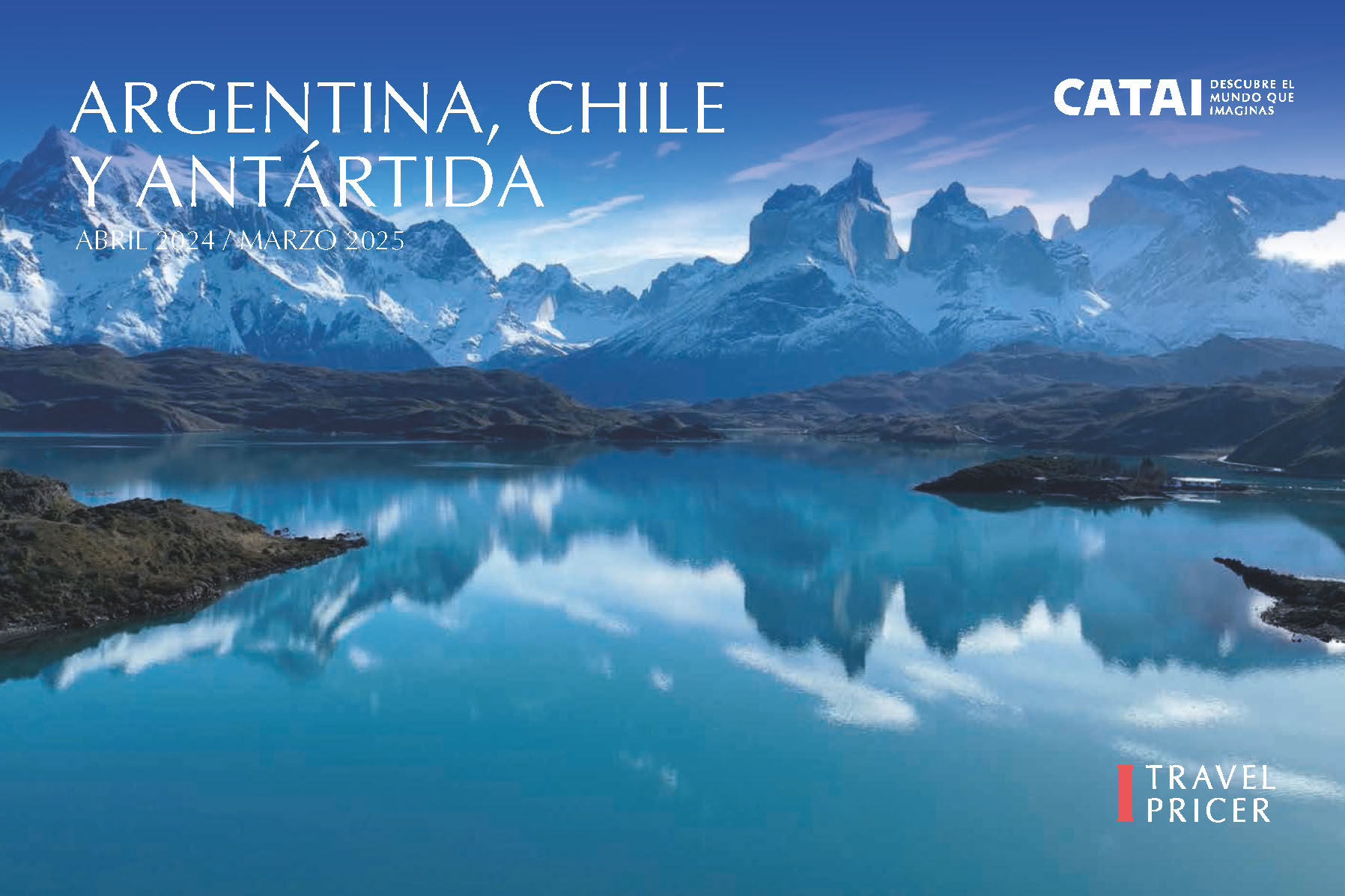 Catalogo Catai Circuitos Argentina Chile y Antartida 2024-2025