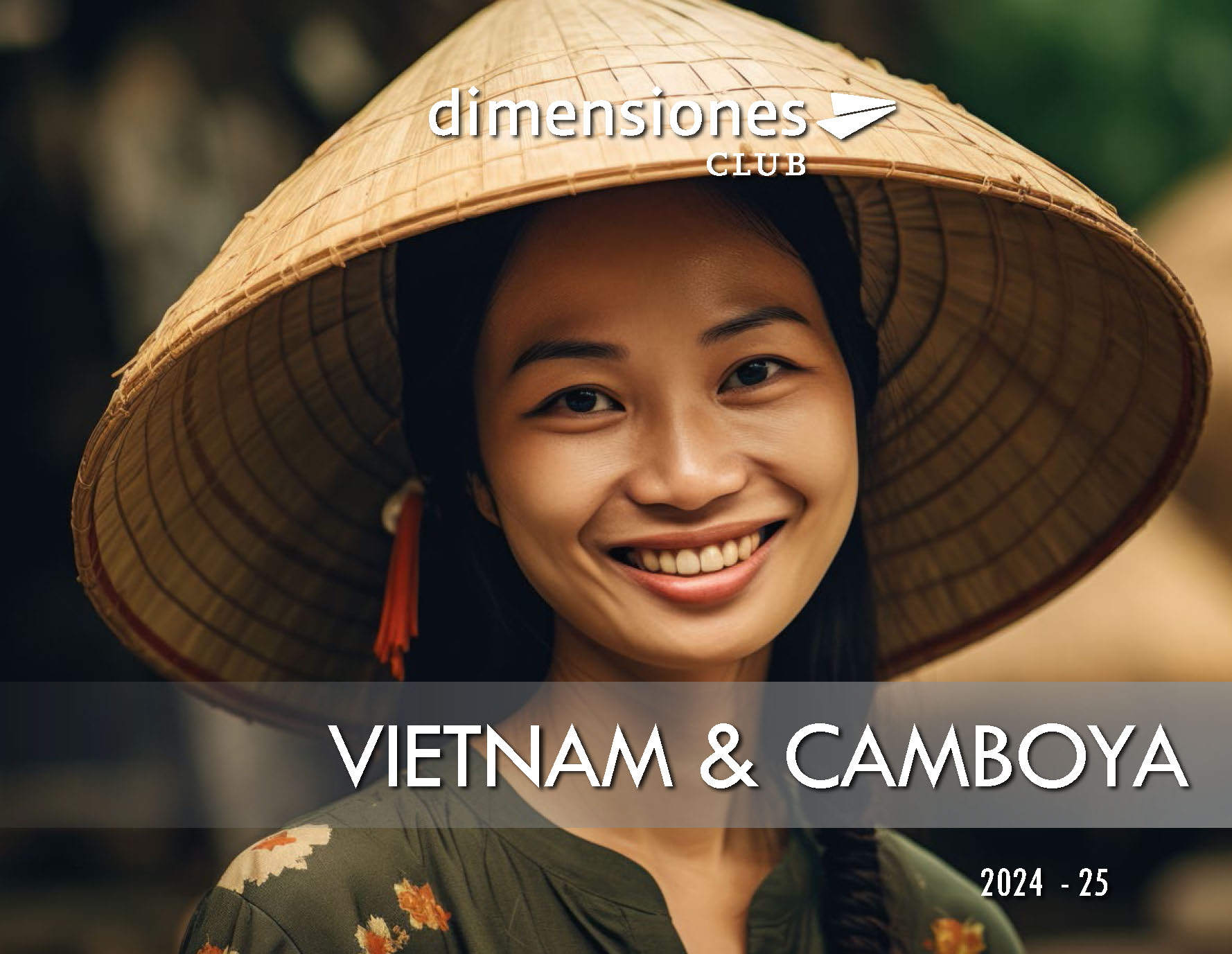 Catalogo Dimensiones Club Viajes a Vietnam y Camboya 2024-2025