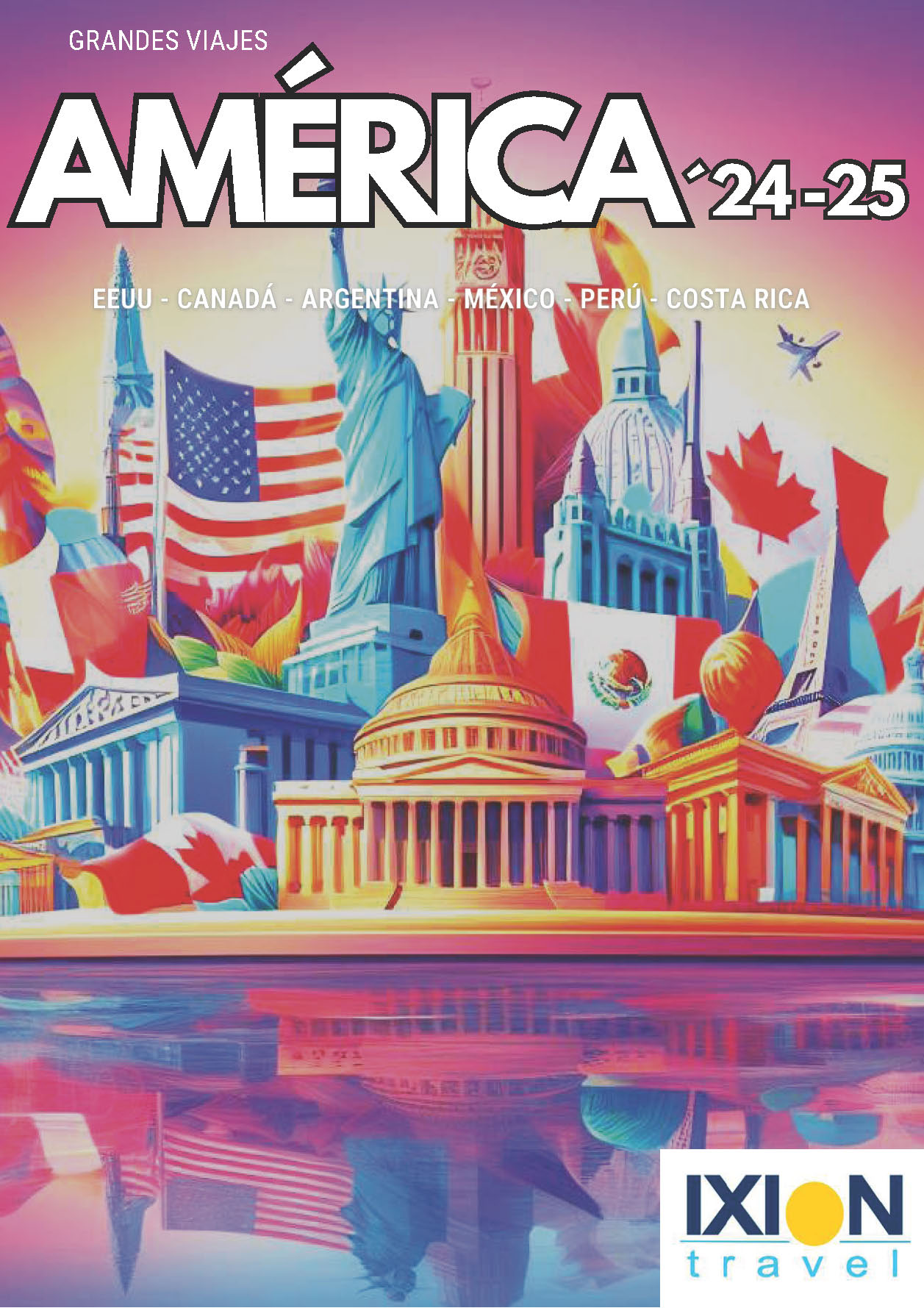 Catalogo Ixion Travel circuitos America 2024-2025