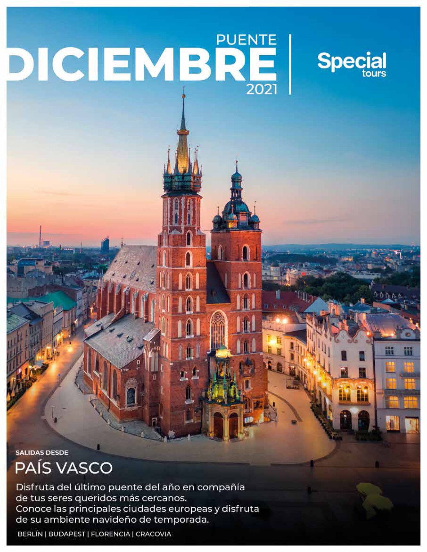 Catalogo Special Tours Puente de Diciembre 2021 en Europa salidas con vuelos directos desde Pais Vasco