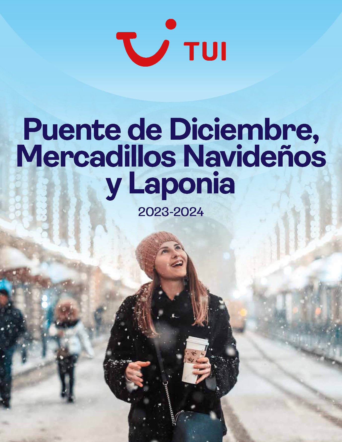 Catalogo TUI Puente de Diciembre Navidad Fin de Año Mercadillos Navideños y Viajes en Otoño e Invierno 2023-2024