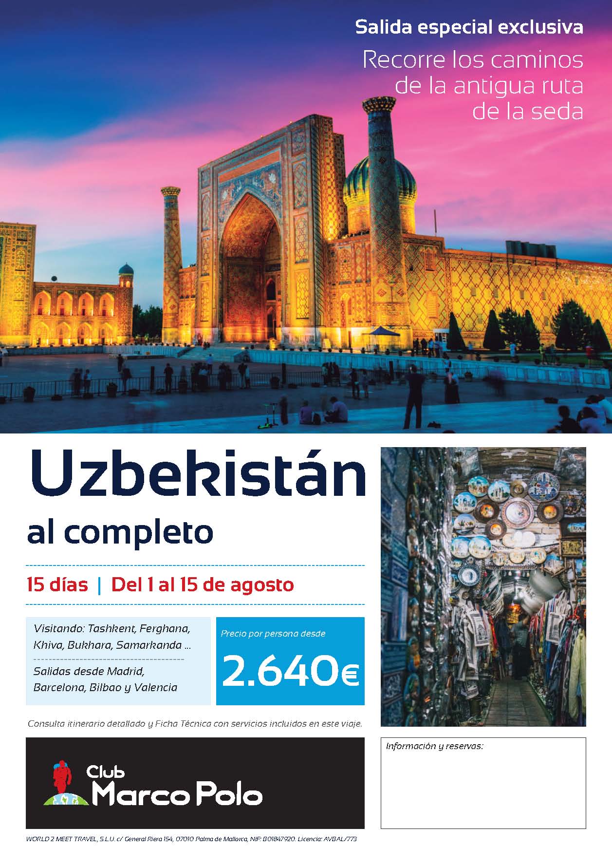 Oferta Club Marco Polo Uzbekistan al completo 15 dias salida 1 de agosto de 2022 desde Madrid Barcelona Bilbao y Valencia