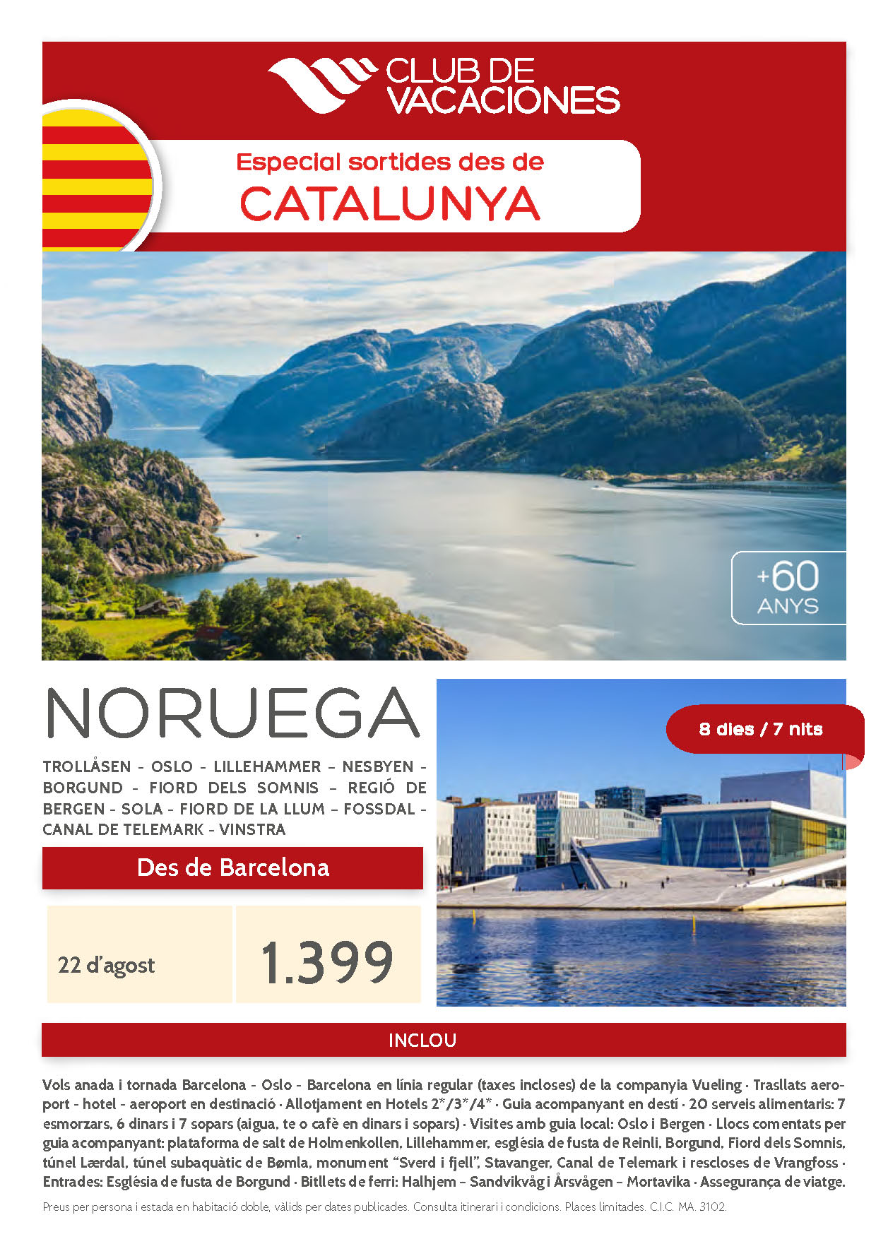 Oferta Club de Vacaciones Mayores de 60 Noruega y sus Fiordos Magicos salidas desde Barcelona 22 Agosto 2022 vuelos Vueling