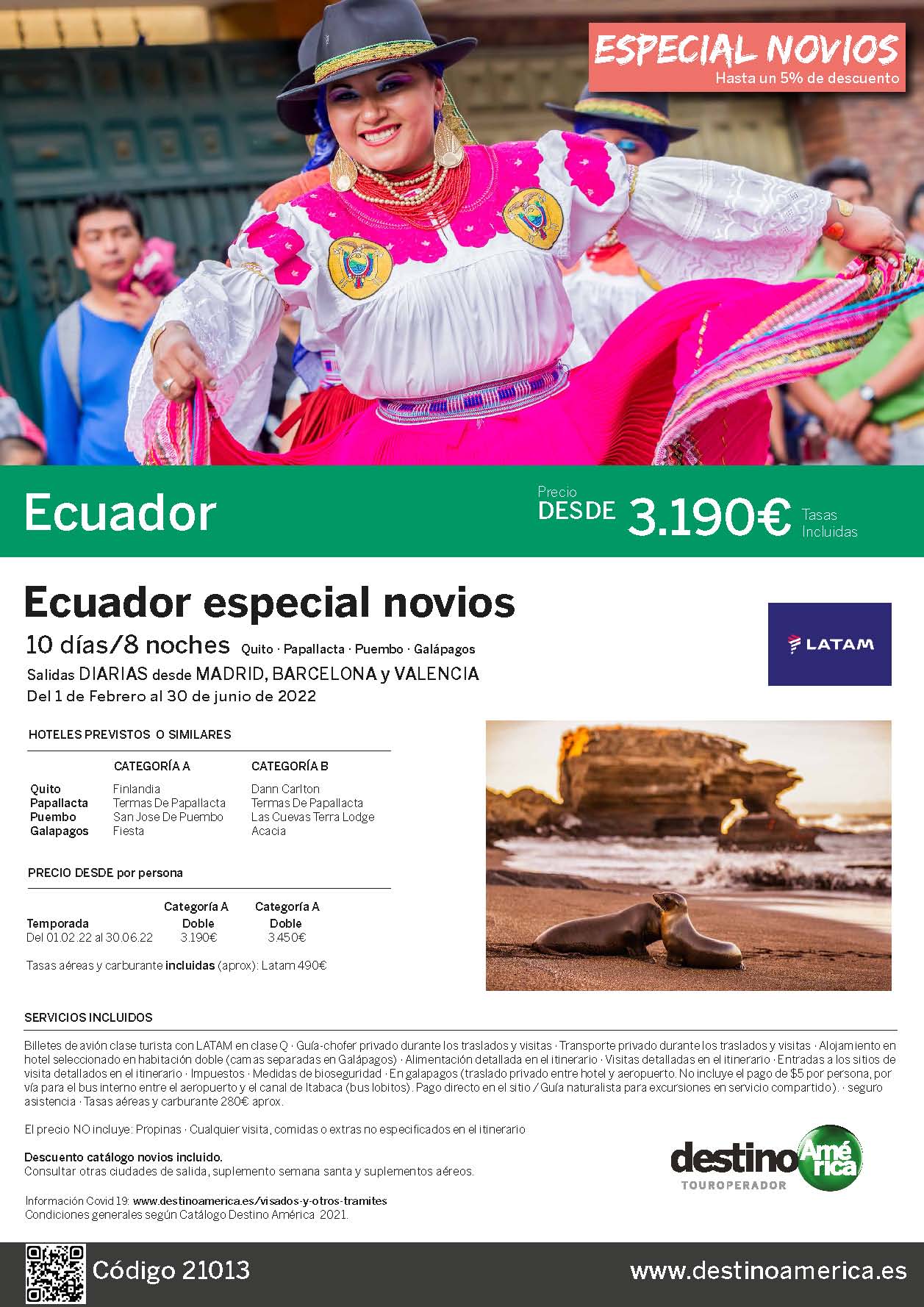 Oferta Destino America Novios Ecuador con Galapagos Febrero a Junio 2022 salidas desde Madrid Barcelona y Valencia