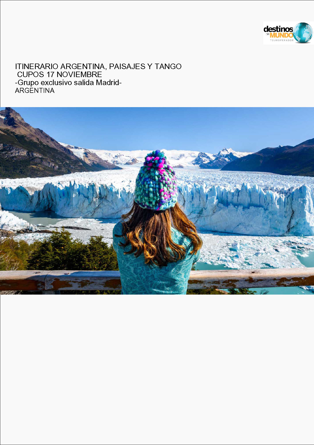 Oferta Destinos del Mundo Argentina Buenos Aires Ushuaia Calafate e Iguazu 12 dias Noviembre 2023 salidas desde Madrid