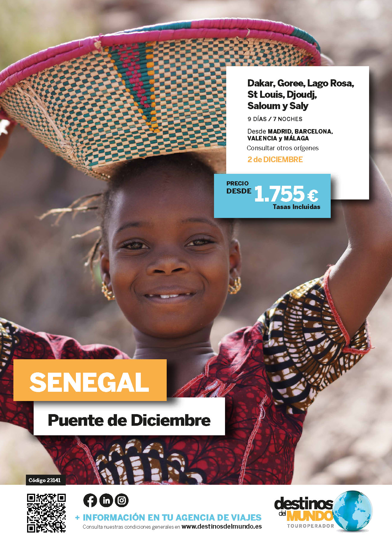 Oferta Destinos del Mundo Puente de Diciembre 2023 circuito Senegal 9 dias salidas 2 diciembredesde Madrid Barcelona Malaga Valencia