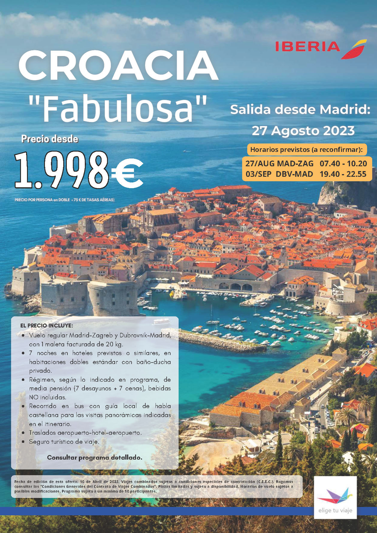 Oferta Elige tu Viaje 27 Agosto 2023 circuito Croacia Fabulosa 8 dias salida en vuelo directo desde Madrid vuelos Iberia