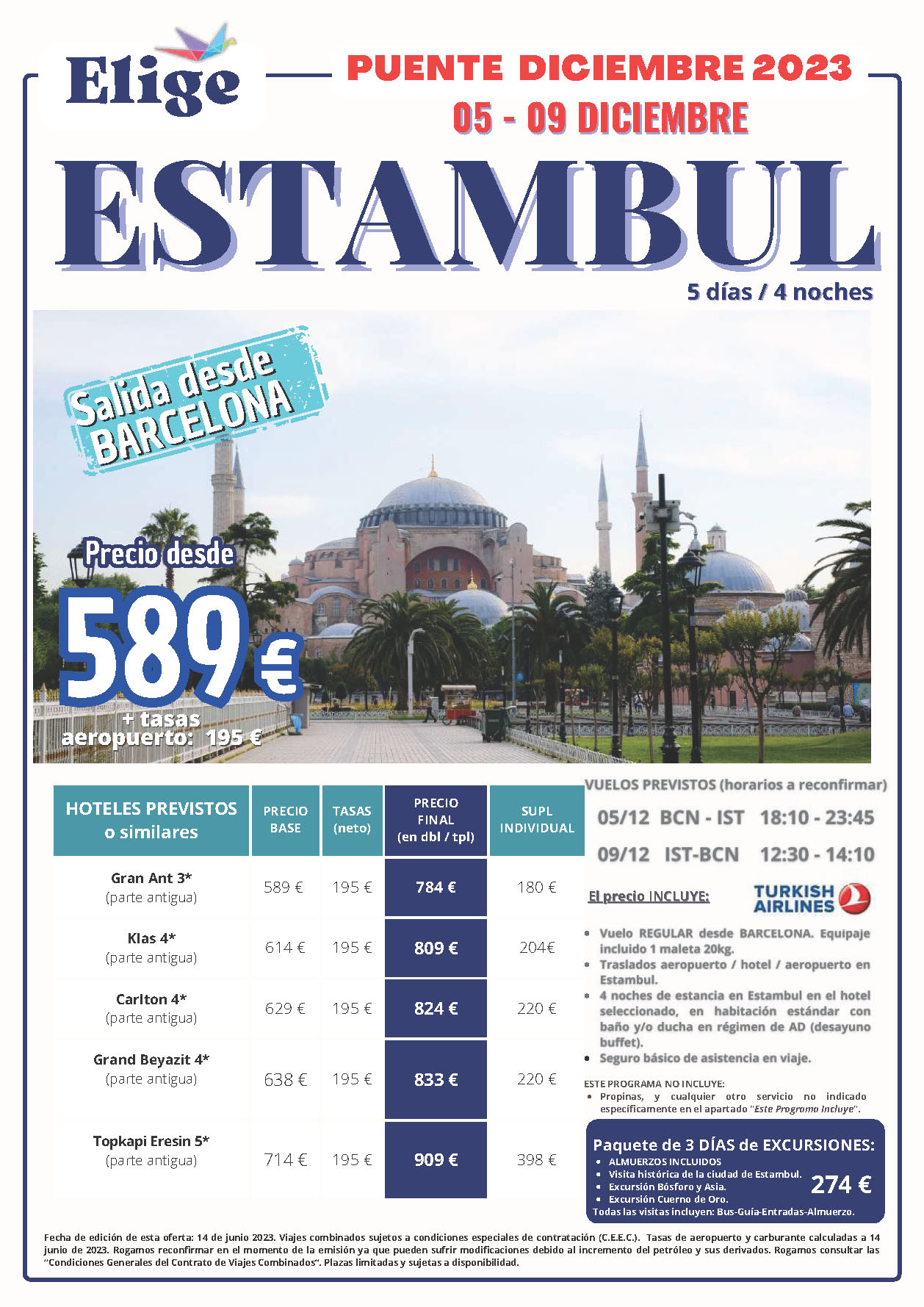 Oferta Elige tu Viaje Puente de Diciembre 2023 Estancia en Turquia 5 dias salida 5 diciembre en vuelo directo desde Barcelona