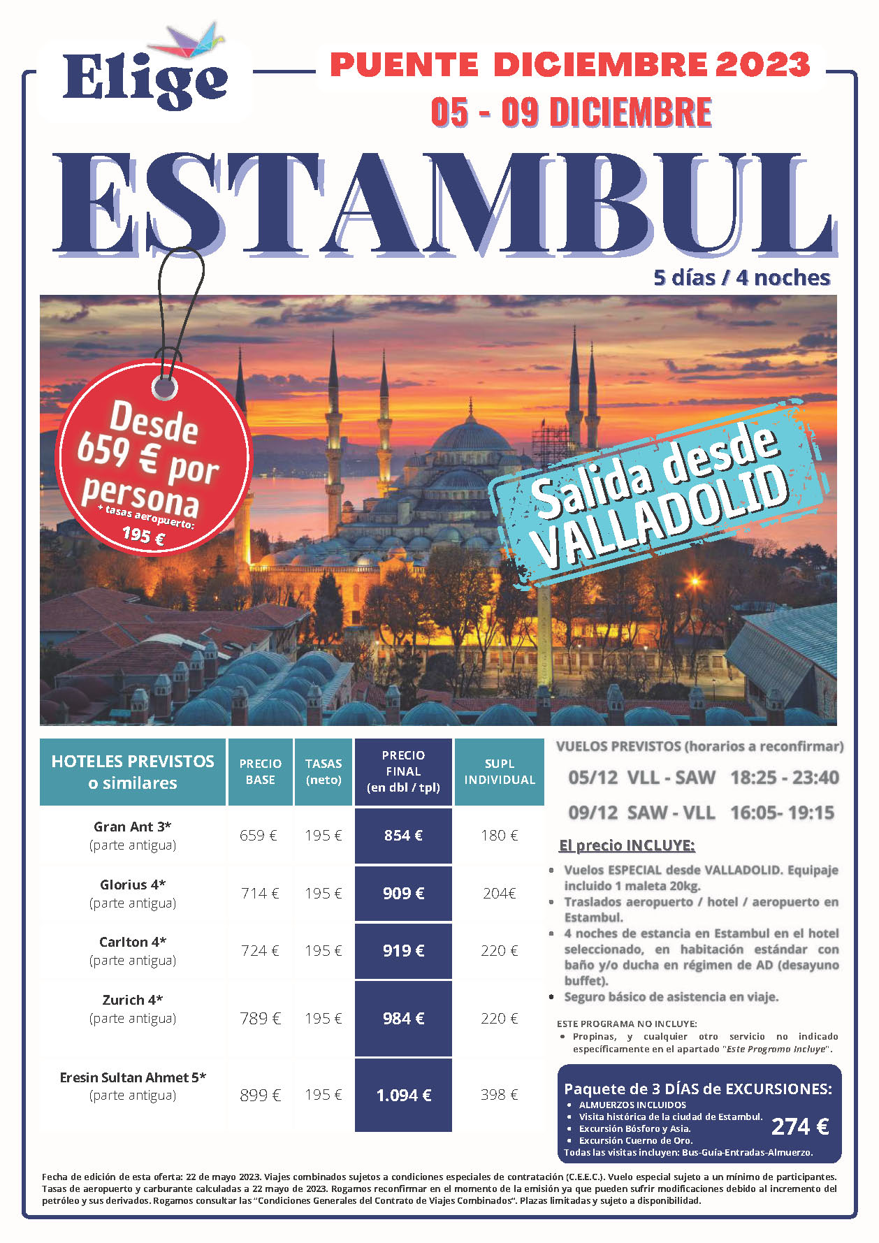 Oferta Elige tu Viaje Puente de Diciembre 2023 Turquia Estancia en Estambul 5 dias salida 5 diciembre en vuelo directo desde Valladolid
