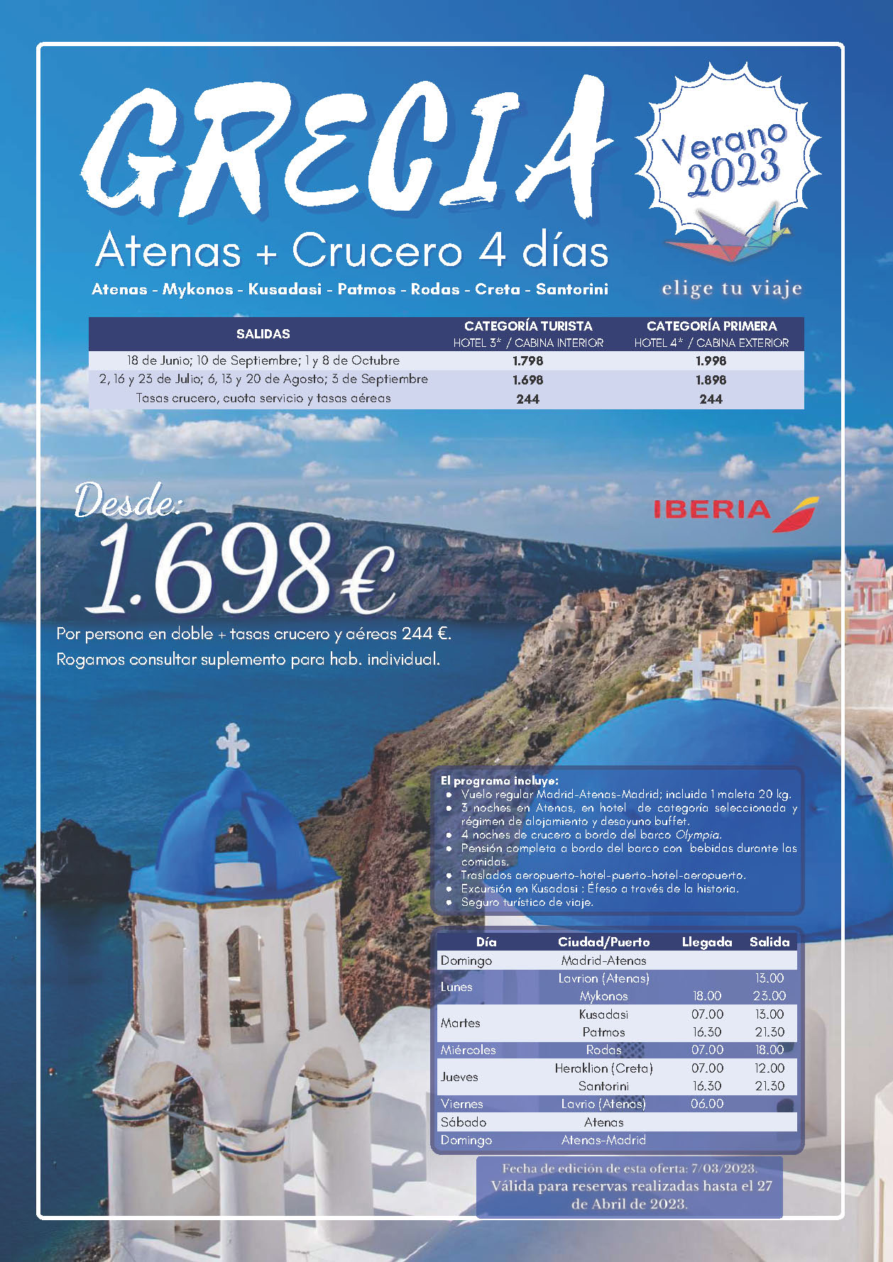 Oferta Elige tu Viaje Verano 2023 circuito Grecia Atenas y Crucero Mar Egeo 8 dias salidas desde Madrid vuelos Iberia cupos