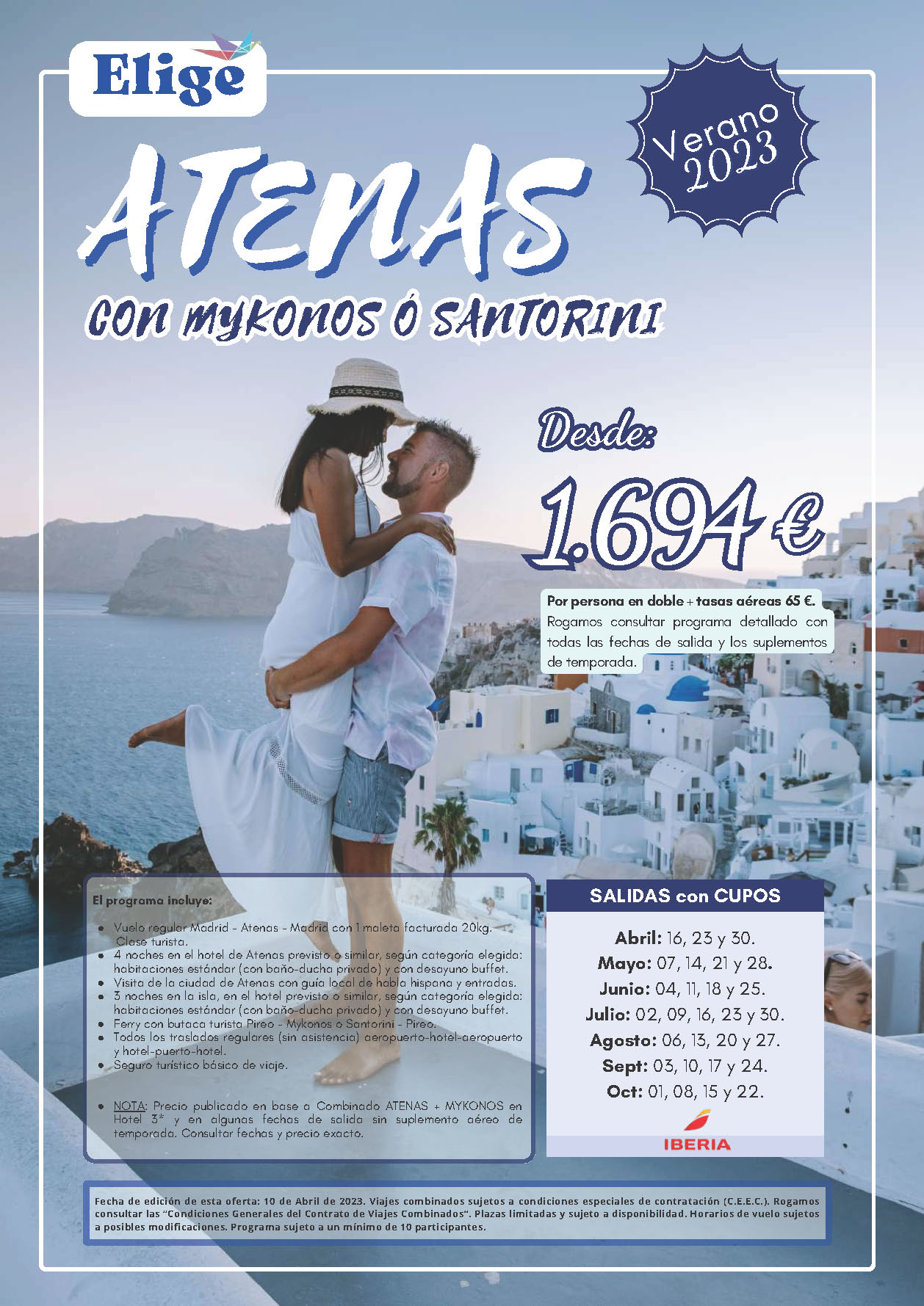 Oferta Elige tu Viaje Verano 2023 circuito Grecia con Mykonos o Santorini 8 dias salidas desde Madrid vuelos Iberia cupos