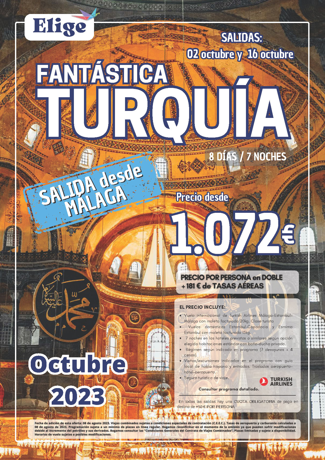 Oferta Elige tu Viaje circuito Fantastica Turquia 8 dias salidas Octubre 2023 desde Malaga vuelos Turkish Airlines