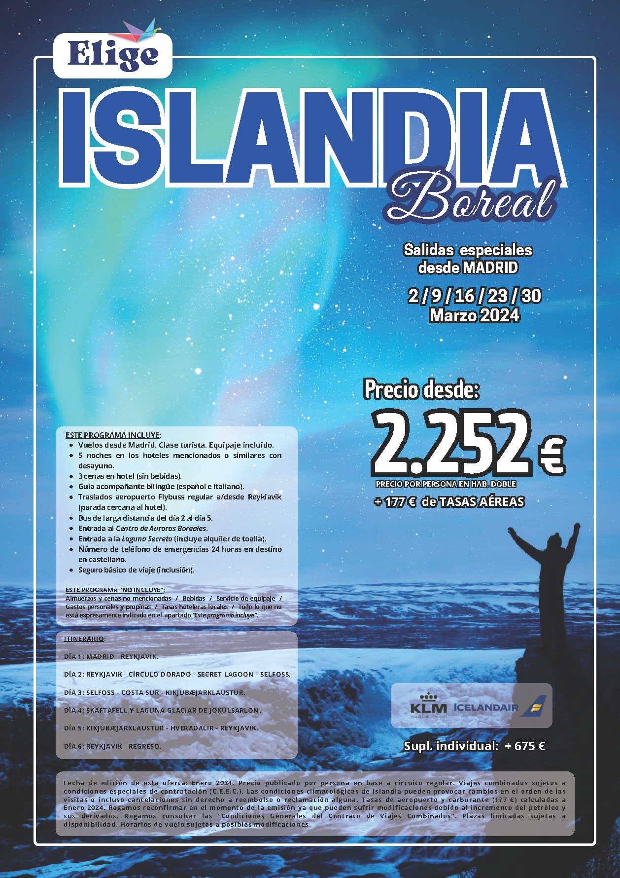 Oferta Elige tu Viaje circuito Islandia Boreal 5 dias salidas especiales Marzo 2024 en vuelo directo desde Madrid