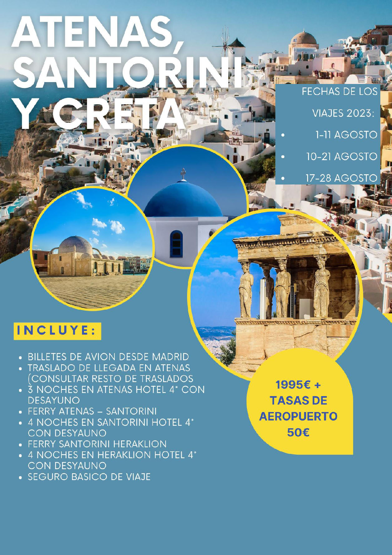 Oferta Grecia Vacaciones Agosto 2023 Grecia Atenas Santorini y Creta 12 dias salida en vuelo directo a Atenas desde Madrid