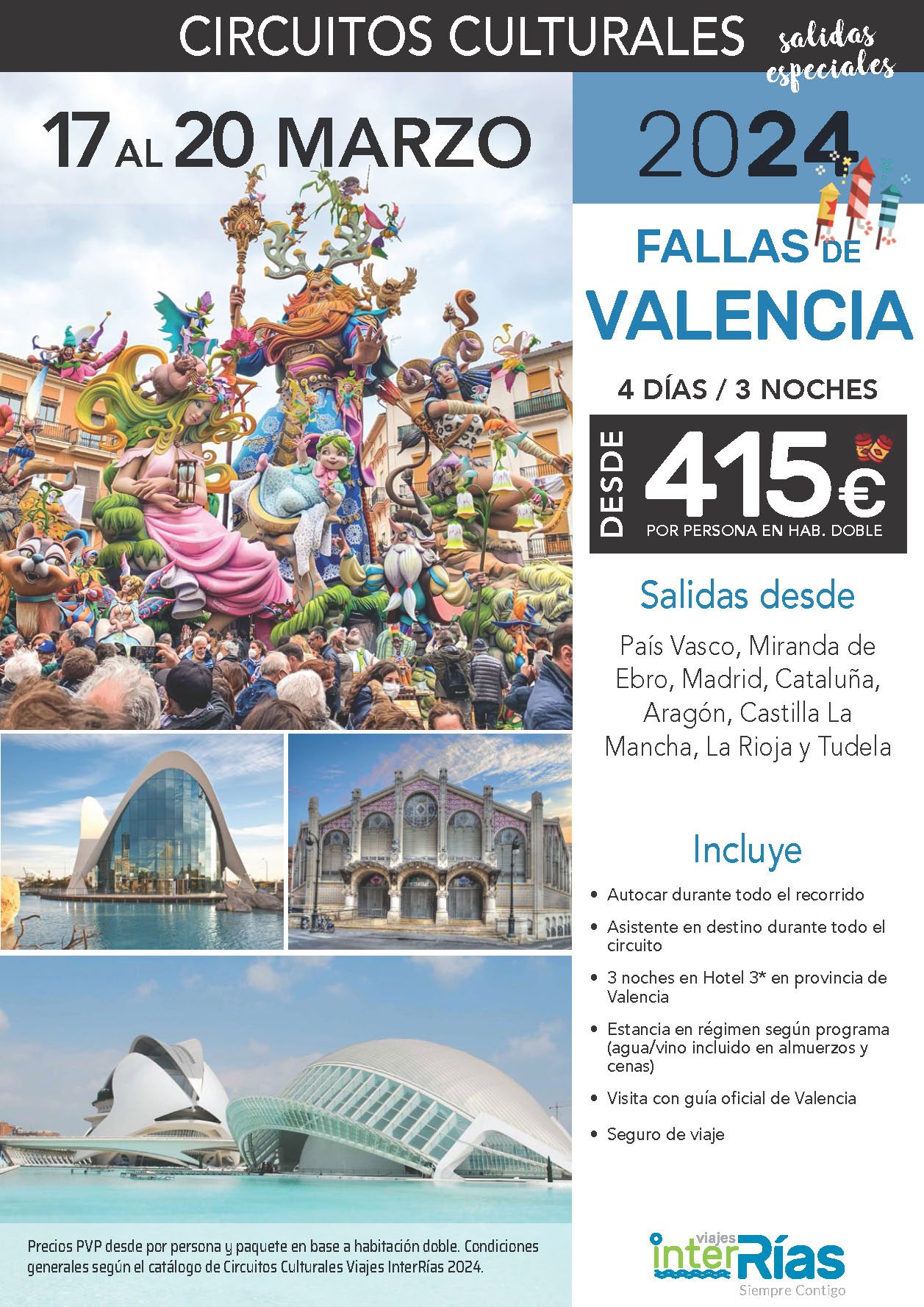 Oferta Interrias Fallas de Valencia 2024 circuito en autocar 4 dias salidas 17 marzo 2024 desde el Norte de España