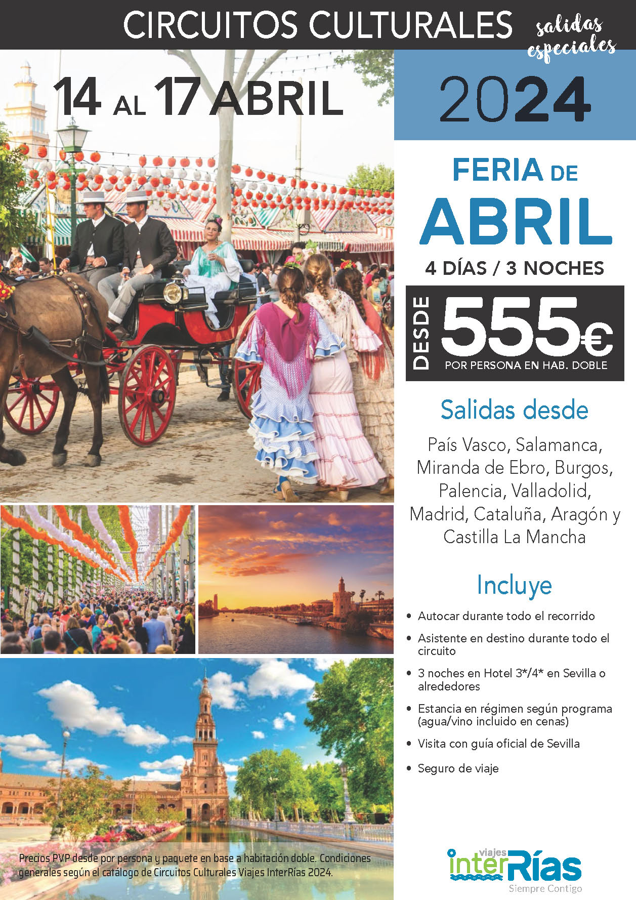 Oferta Interrias Feria de Abril 2024 circuito en autocar 4 dias salidas 14 abril 2024 desde el Norte de España