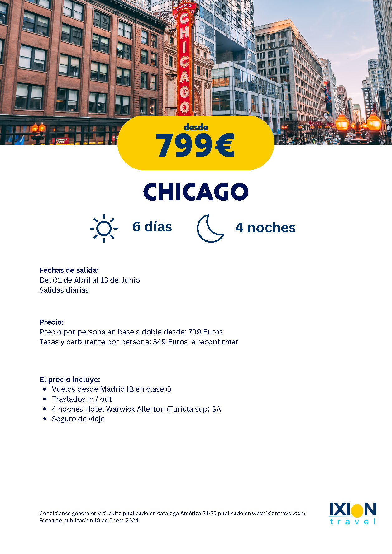Oferta Ixion Travel Estancia en Chicago 6 dias salidas Abril a Junio 2024 en vuelo directo desde Madrid