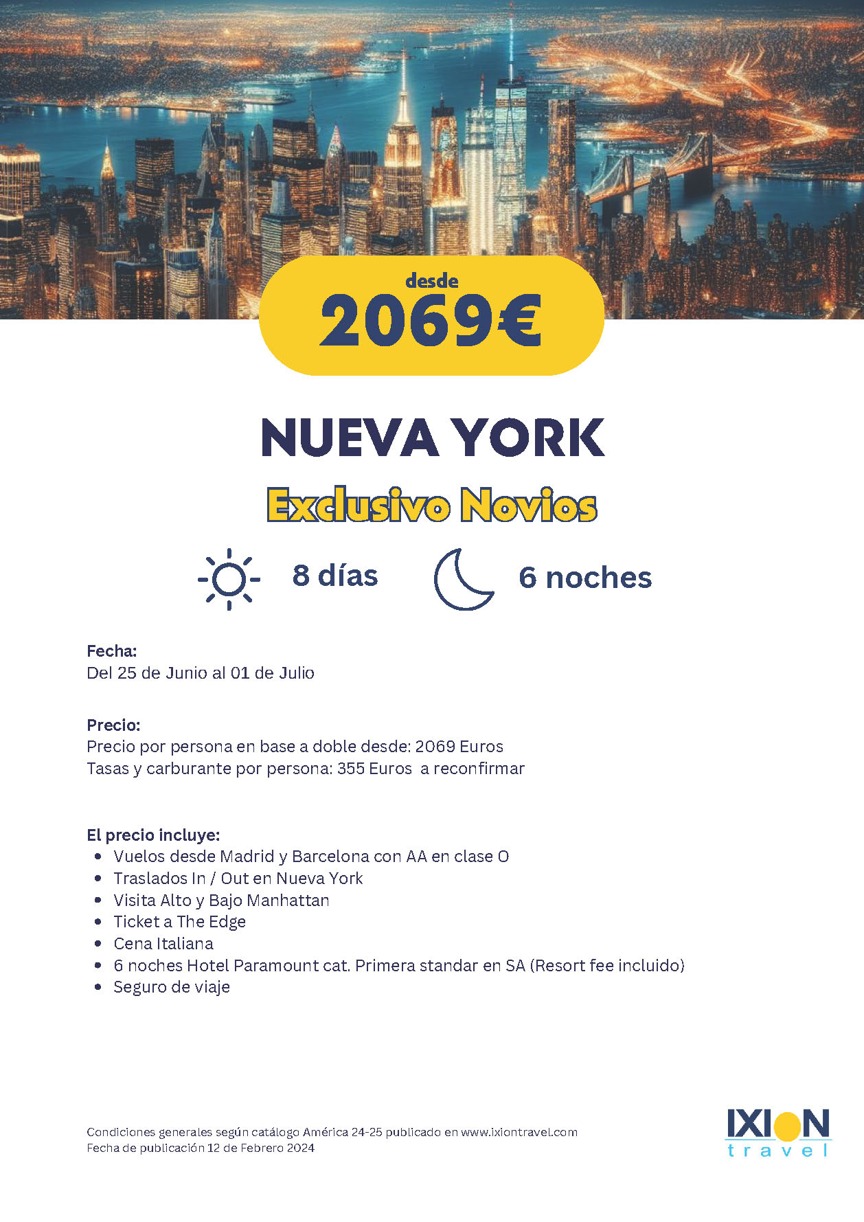 Oferta Ixion Travel Estancia en Nueva York Novios 8 dias con visitas salidas Junio 2024 desde Barcelona y Madrid
