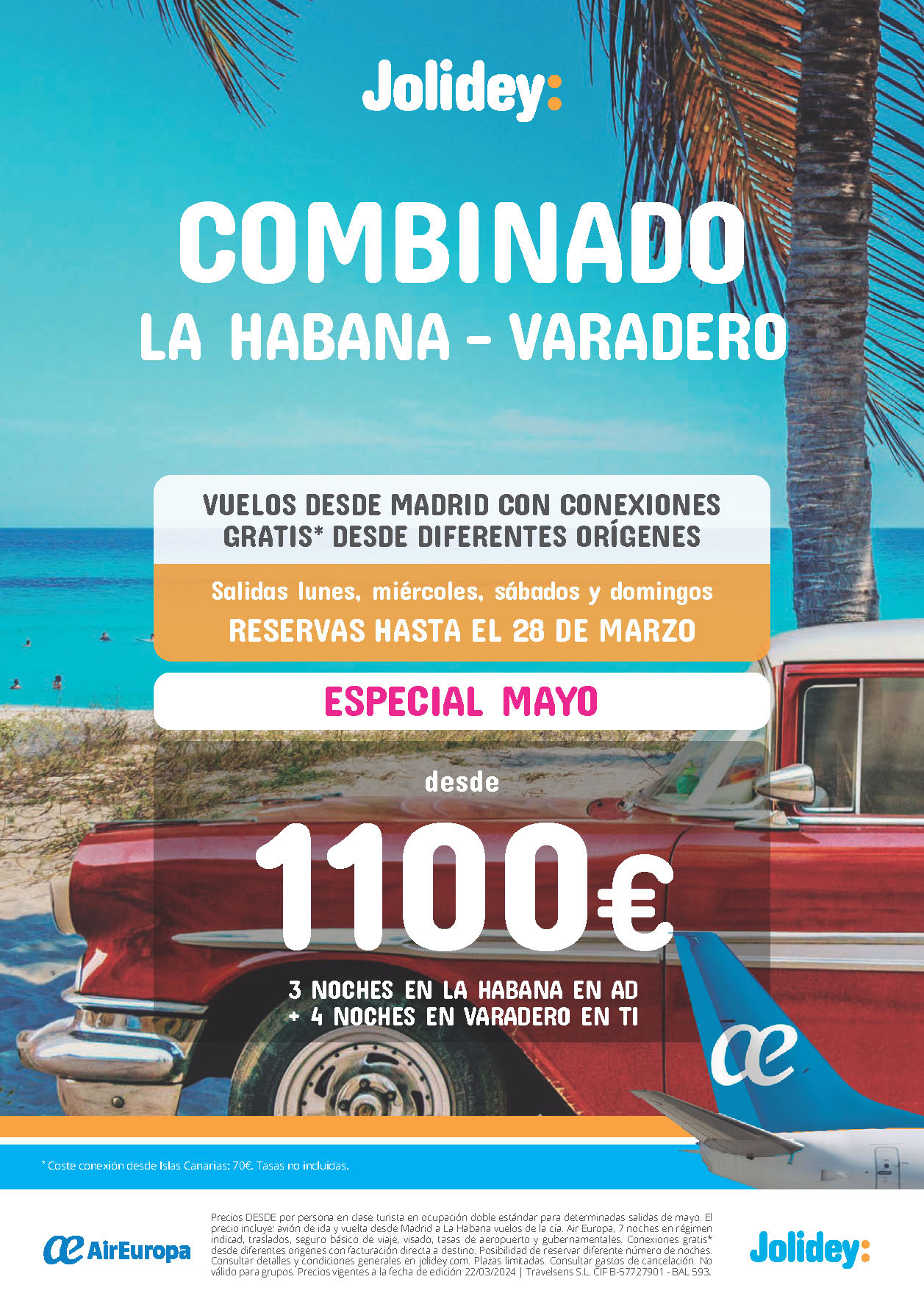 Oferta Jolidey Cuba Combinado La Habana Varadero AD TI 9 dias salidas Mayo 2024 vuelo directo desde Madrid conexiones gratis Peninsula