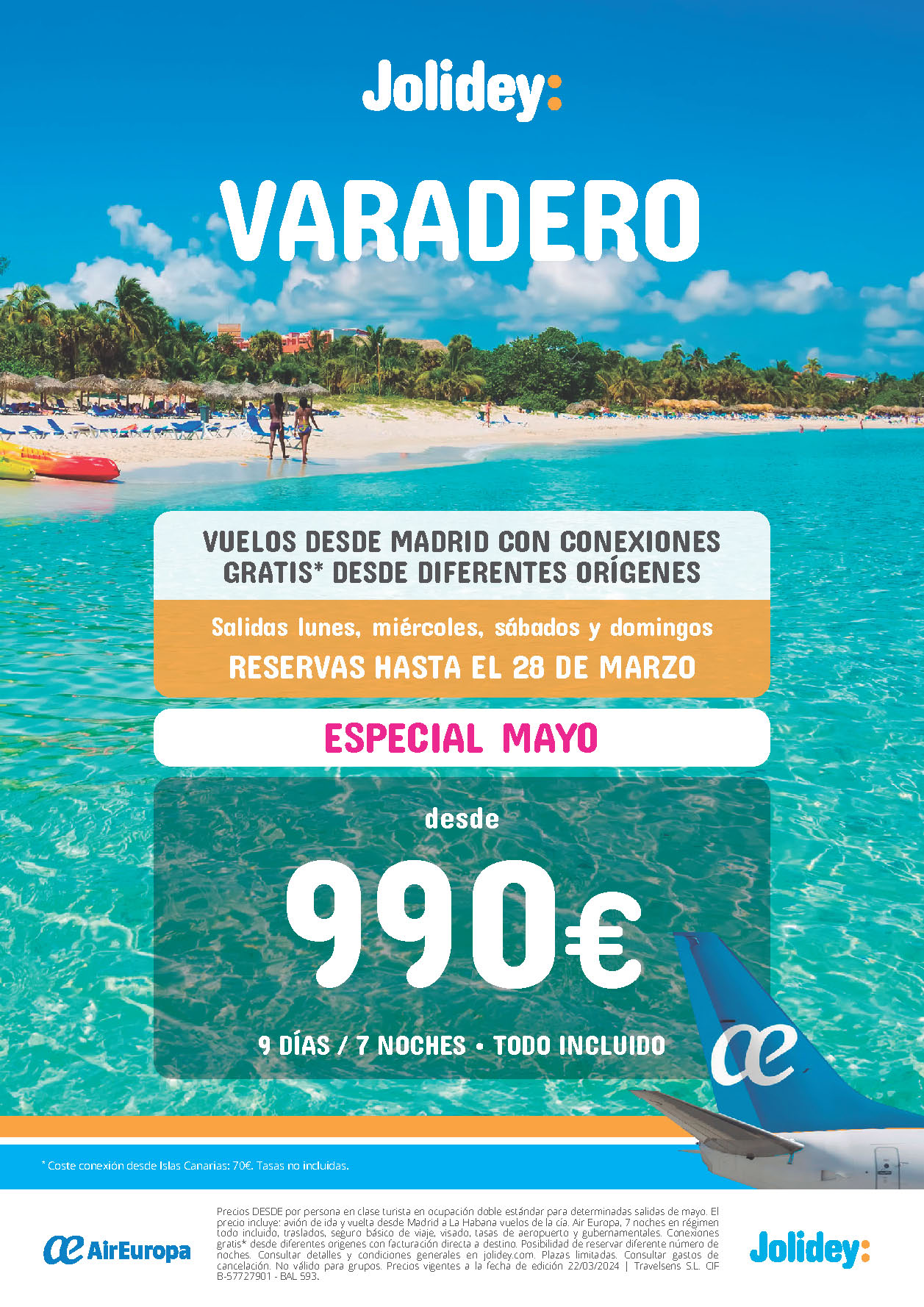 Oferta Jolidey Cuba Estancia en Varadero TI 9 dias salidas Mayo 2024 vuelo directo desde Madrid conexiones gratis Peninsula