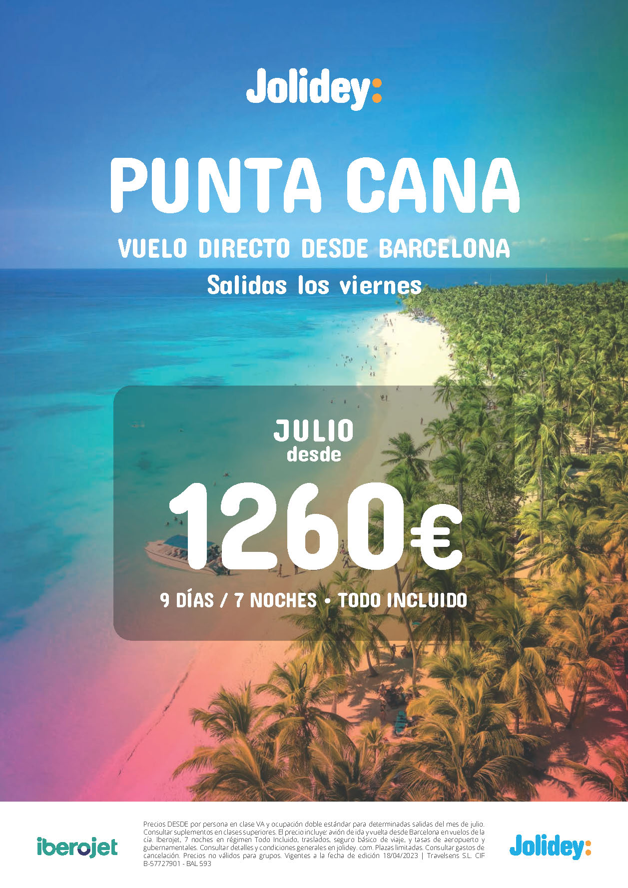 Oferta Jolidey Julio 2023 Punta Cana 9 dias Todo Incluido salida en vuelo especial directo desde Barcelona