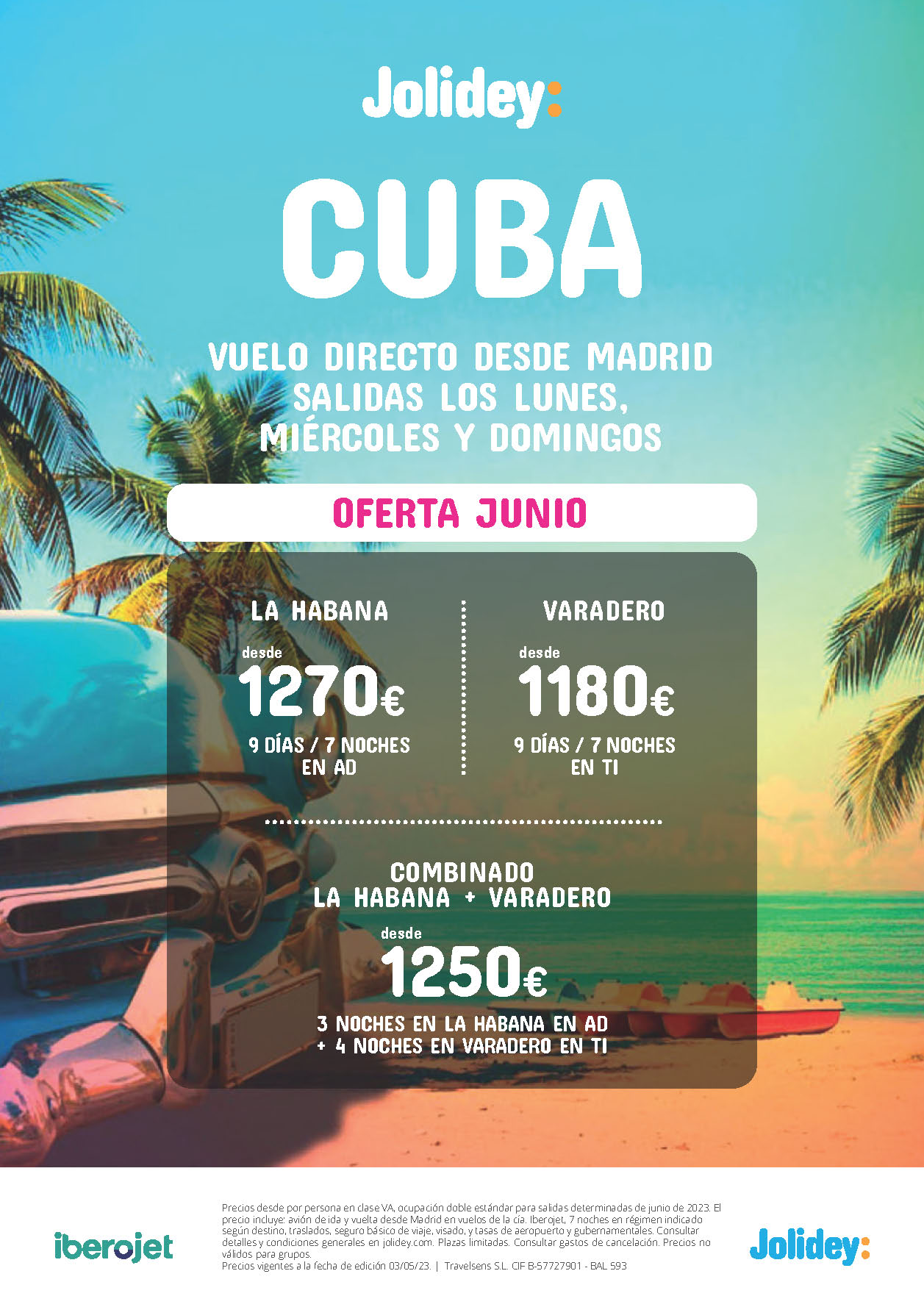 Oferta Jolidey Junio 2023 Cuba Combinado La Habana Varadero 9 dias Todo Incluido salida en vuelo directo desde Madrid