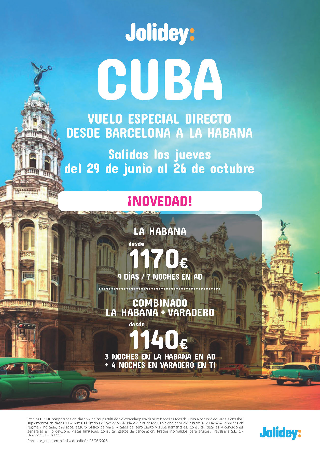 Oferta Jolidey Junio Julio Agosto Septiembre Octubre 2023 Cuba La Haba AD y Varadero Todo Incluido 9 dias salida en vuelo regular directo desde Barcelona