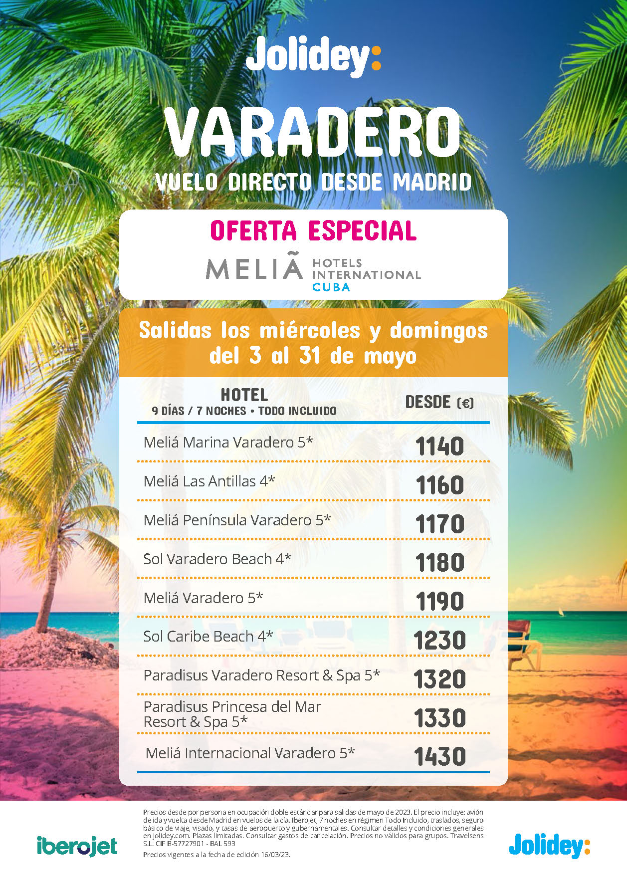 Oferta Jolidey Mayo 2023 Estancia en Varadero Cuba 9 dias Todo Incluido salida en vuelo directo desde Madrid