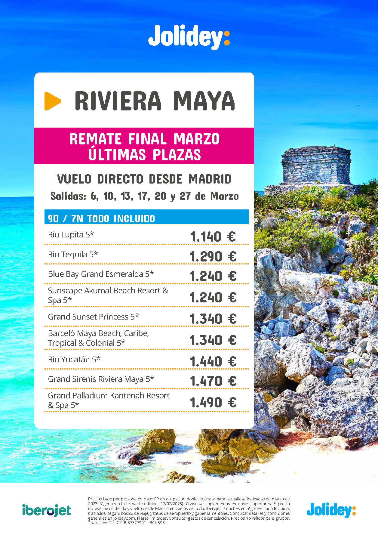 Oferta Jolidey Remate Final Marzo 2023 Riviera Maya Mexico 9 dias Todo Incluido salida en vuelo directo desde Madrid
