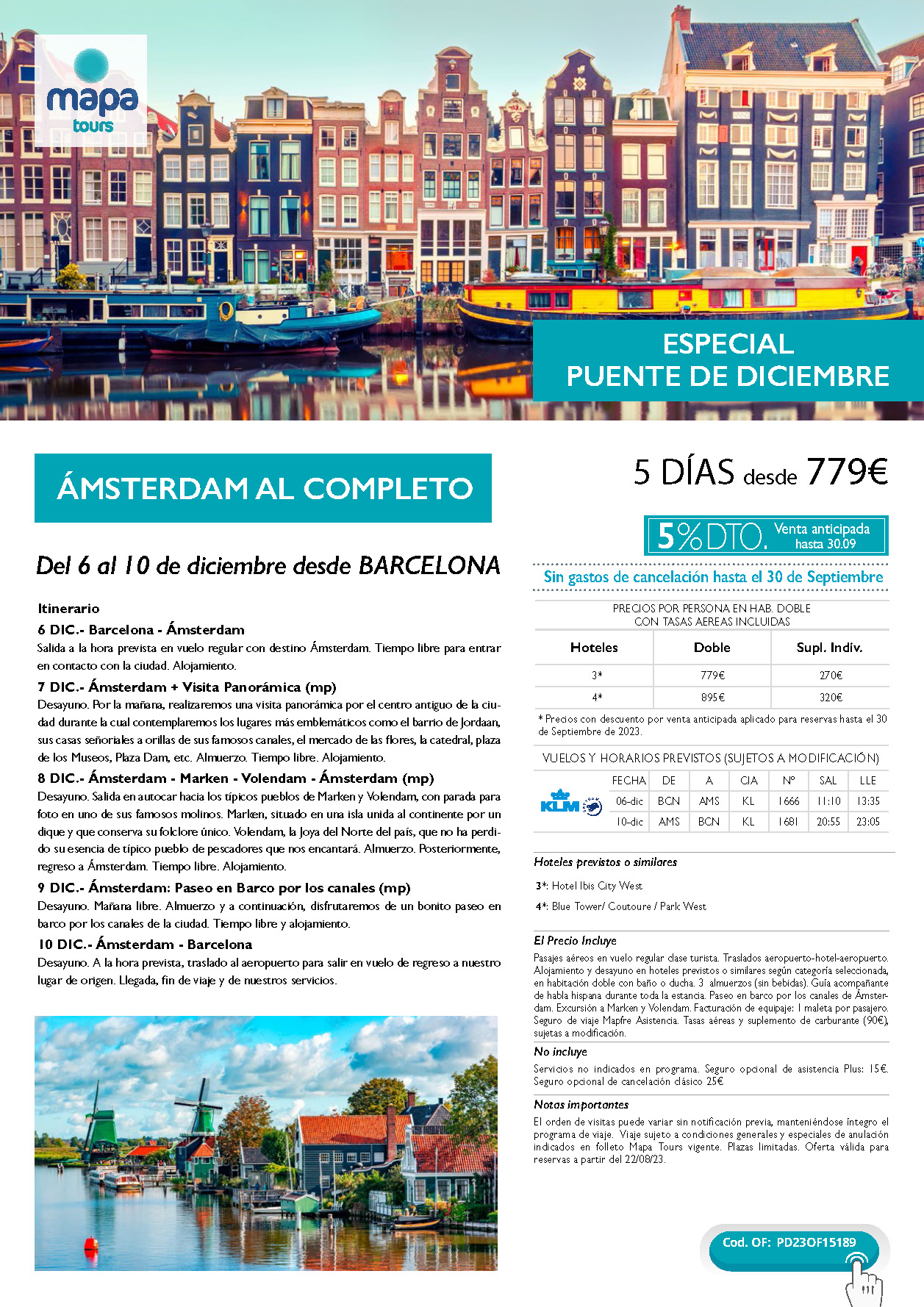 Oferta Mapa Tours Puente de Diciembre 2023 Amsterdam al Completo 5 dias salida 6 de diciembre en vuelo directo desde Barcelona