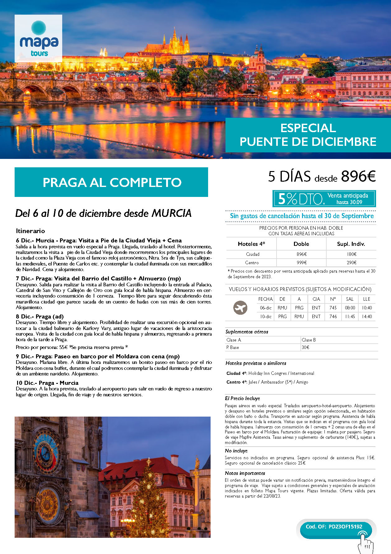 Oferta Mapa Tours Puente de Diciembre 2023 Praga al Completo 5 dias salida 6 diciembre en vuelo especial directo desde Murcia
