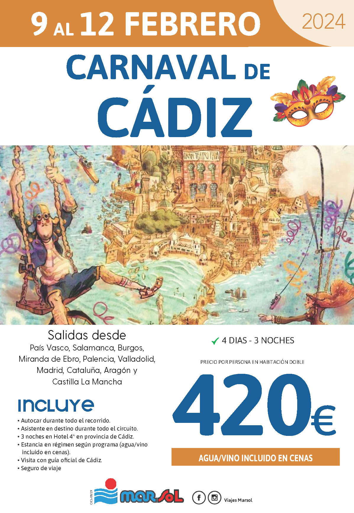 Oferta Marsol Carnaval de Cadiz 2024 4 dias salidas 9 febrero desde el Norte de España