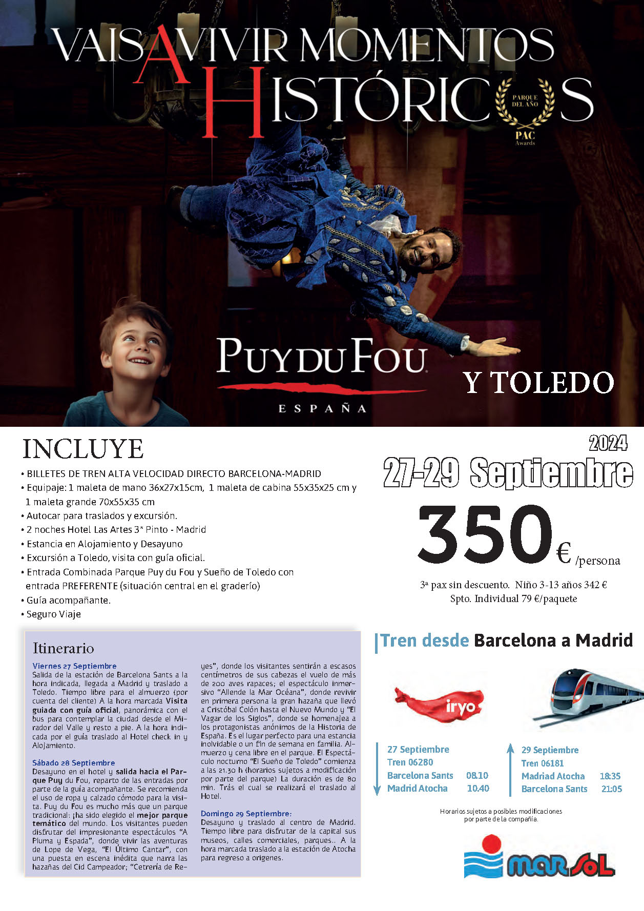 Oferta Marsol Escapada a Puy du Fou y Toledo 3 dias salidas 27 septiembre 2024 en tren Iryo desde Barcelona