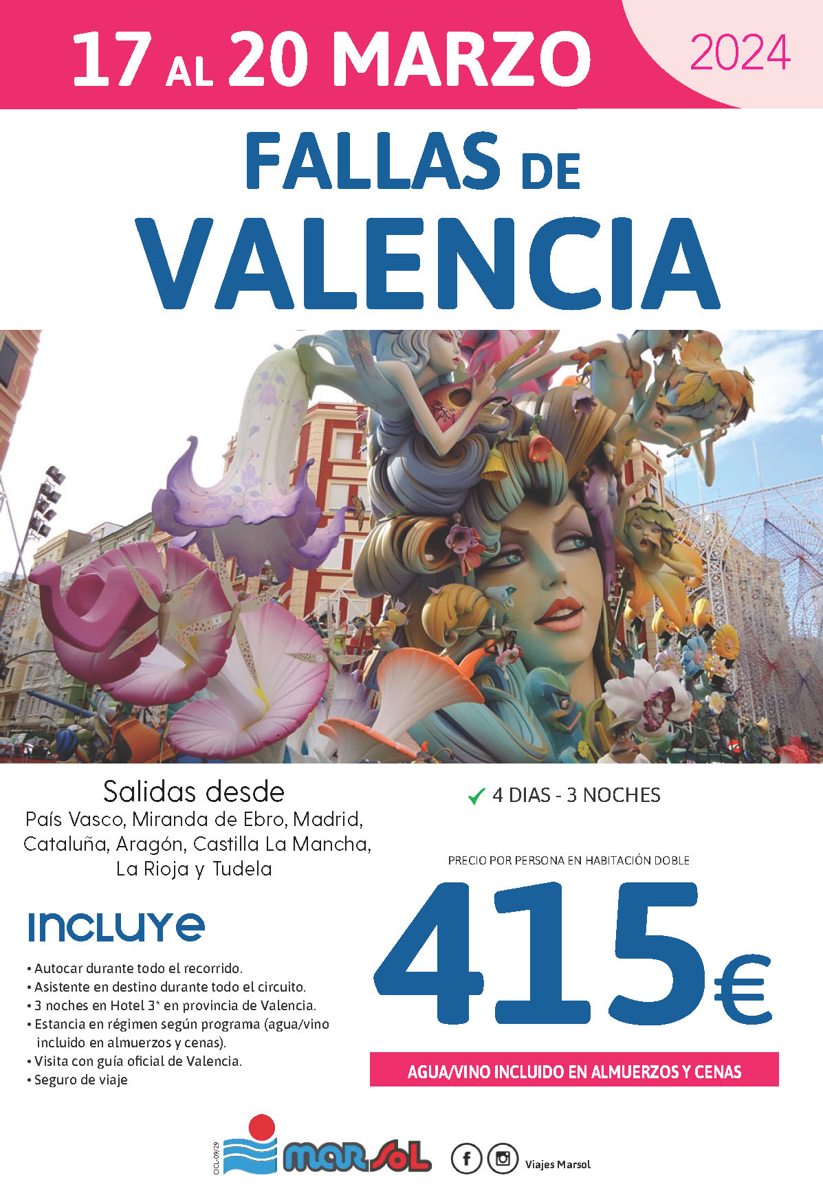 Oferta Marsol Fallas de Valencia 2024 4 dias salidas 17 marzo desde el Norte de España