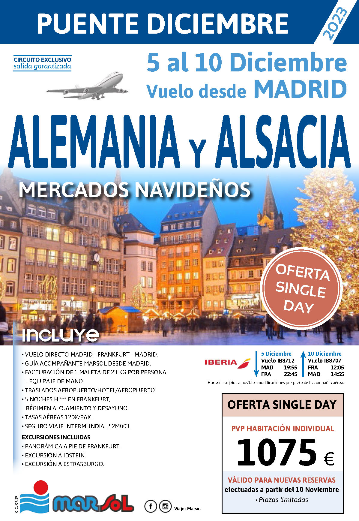 Oferta Marsol Puente de Diciembre 2023 Singles Day Mercados Navideños en Alemania y Alsacia 5 dias salida 6 diciembre vuelo directo desde Madrid