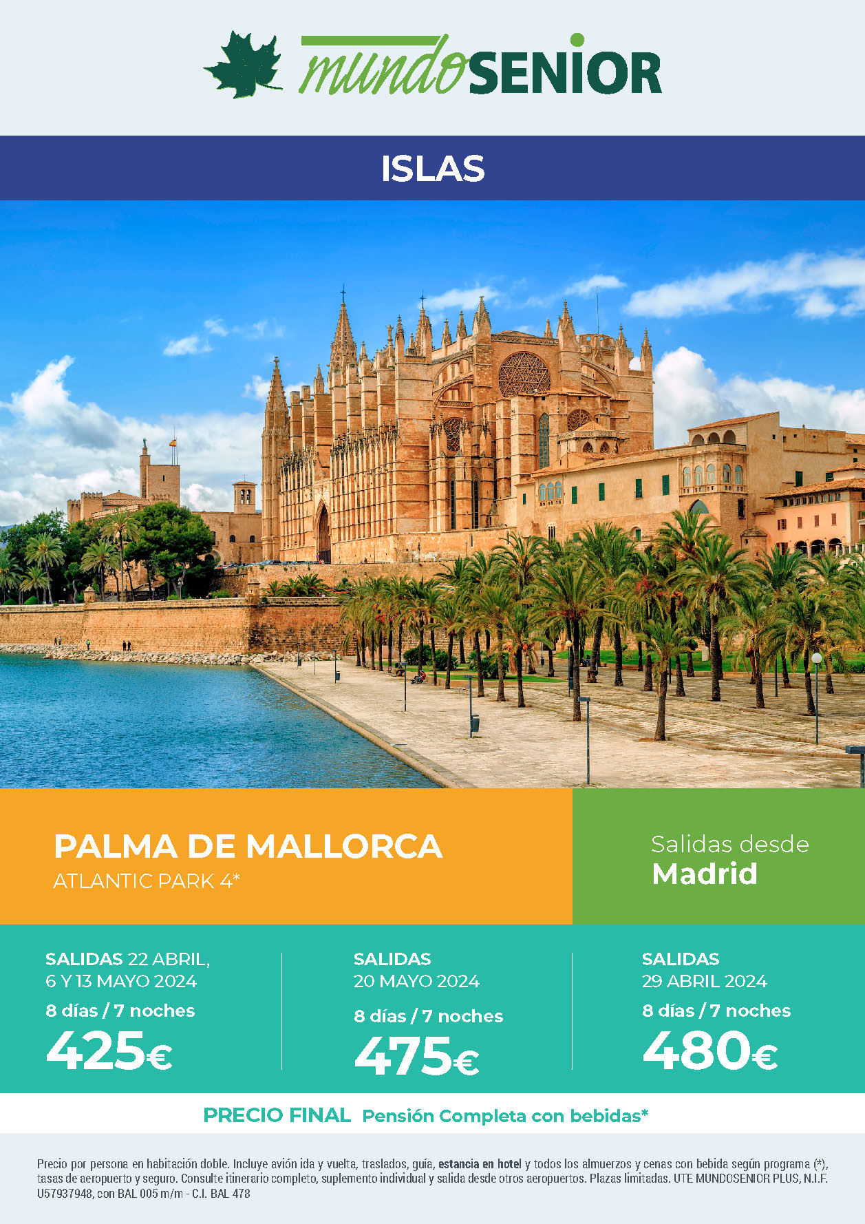 Oferta Mundo Senior Estancia en Mallorca 8 dias hotel 4 estrellas pension completa salidas abril y mayo 2024 desde Madrid
