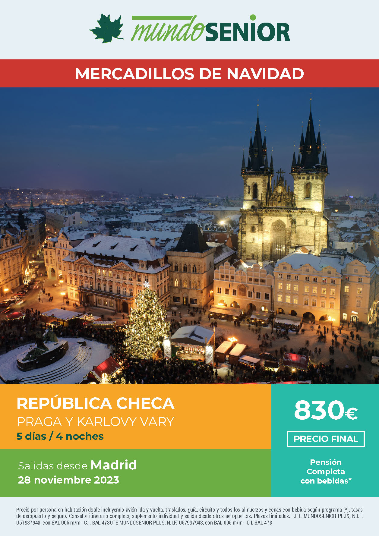Oferta Mundo Senior Mercadillos de Navidad en Praga y Karlovy Vary Pension Completa 5 dias salidas noviembre y diciembre 2023 desde Madrid