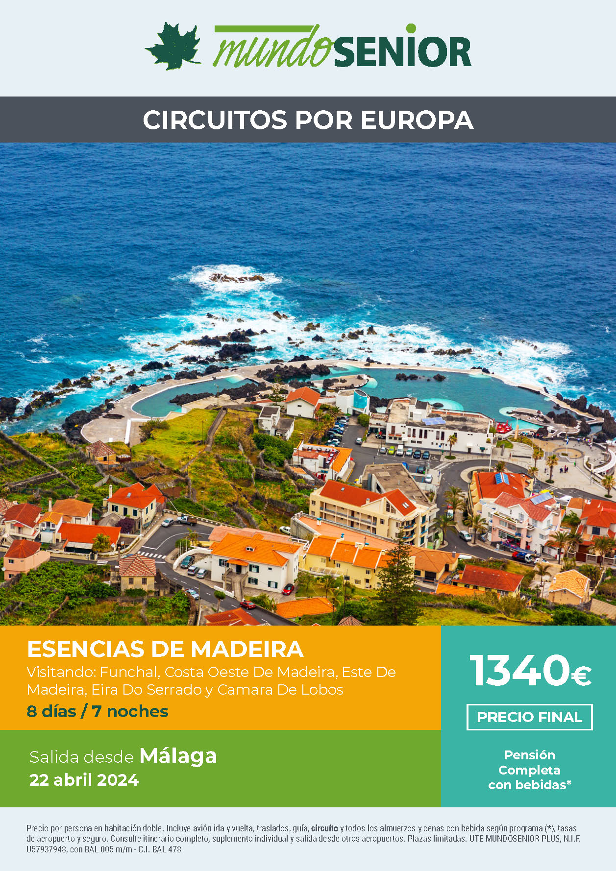 Oferta Mundo Senior circuito Esencias de Madeira Pension Completa 8 dias salida 22 abril 2024 en vuelo directo desde Malaga