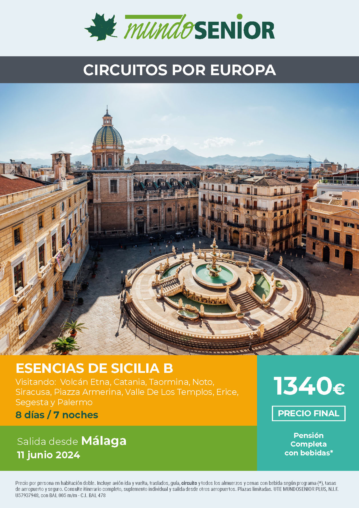 Oferta Mundo Senior circuito Esencias de Sicilia B Pension Completa 8 dias salida 11 junio 2024 en vuelo directo desde Malaga