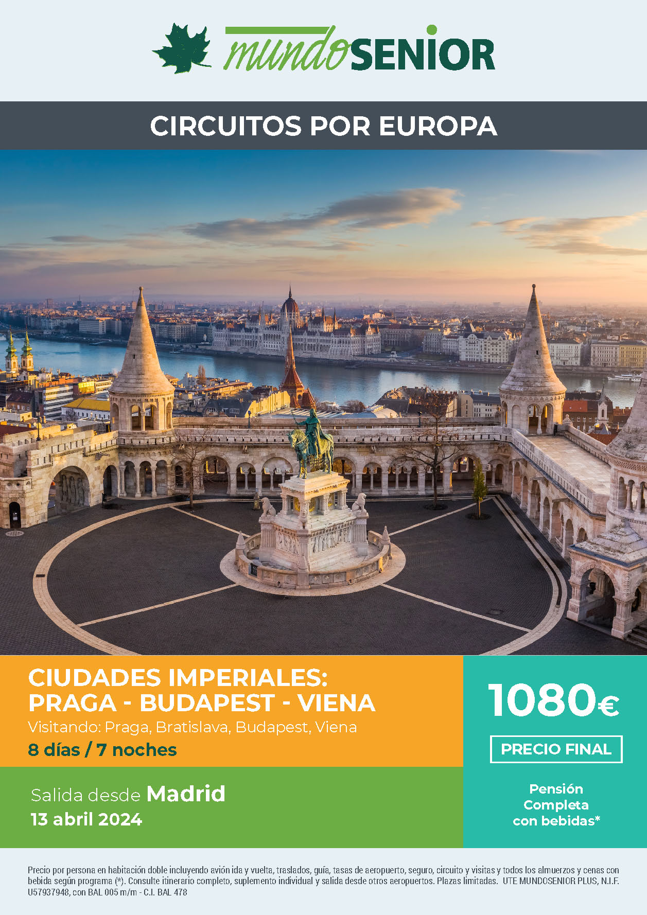 Oferta Mundo Senior circuito Praga Budapest Viena Pension Completa 8 dias salida 13 abril 2024 vuelo directo desde Madrid
