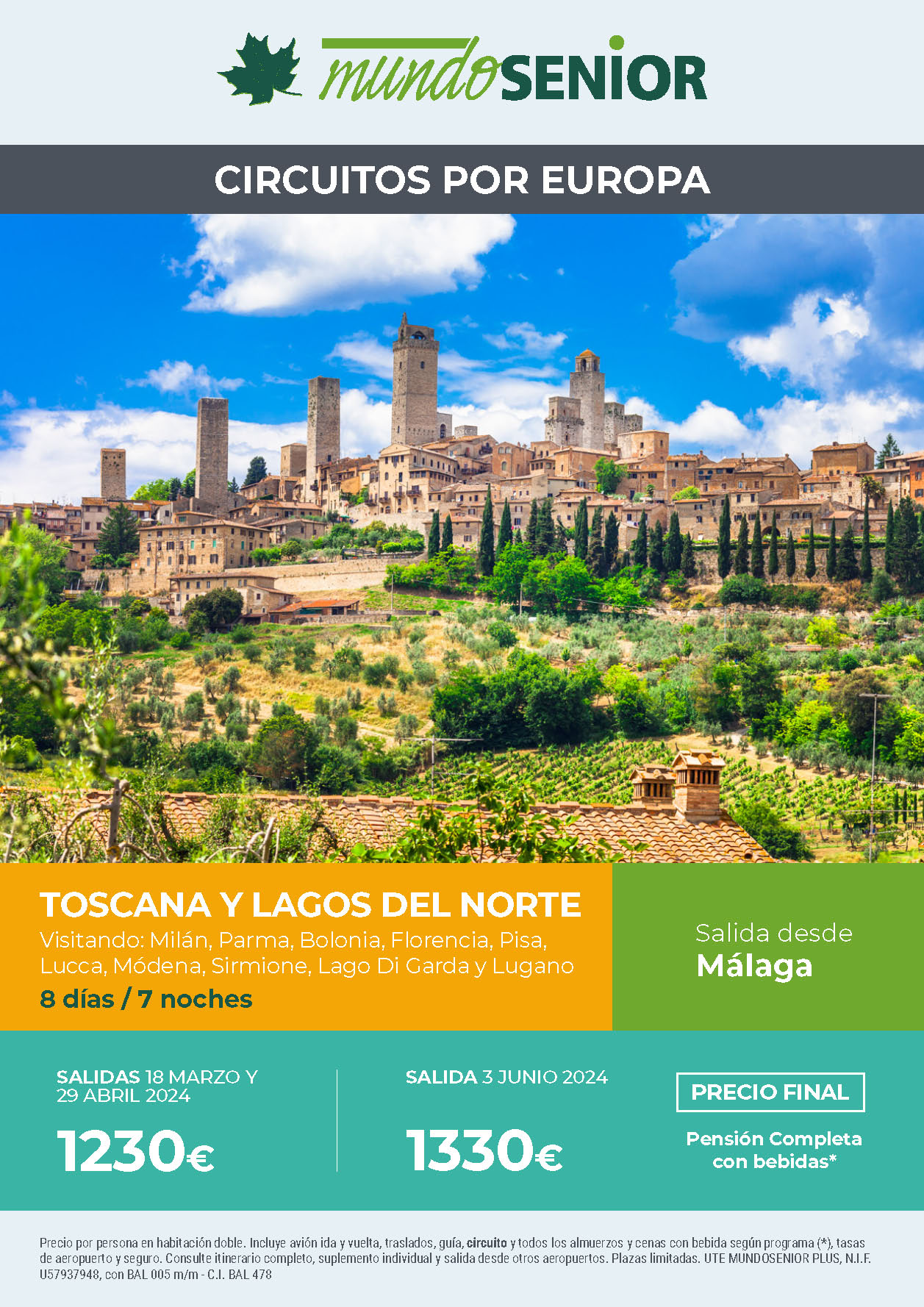 Oferta Mundo Senior circuito Toscana y Lagos del Norte Pension Completa 8 dias salidas marzo abril junio 2024 en vuelo directo desde Malaga