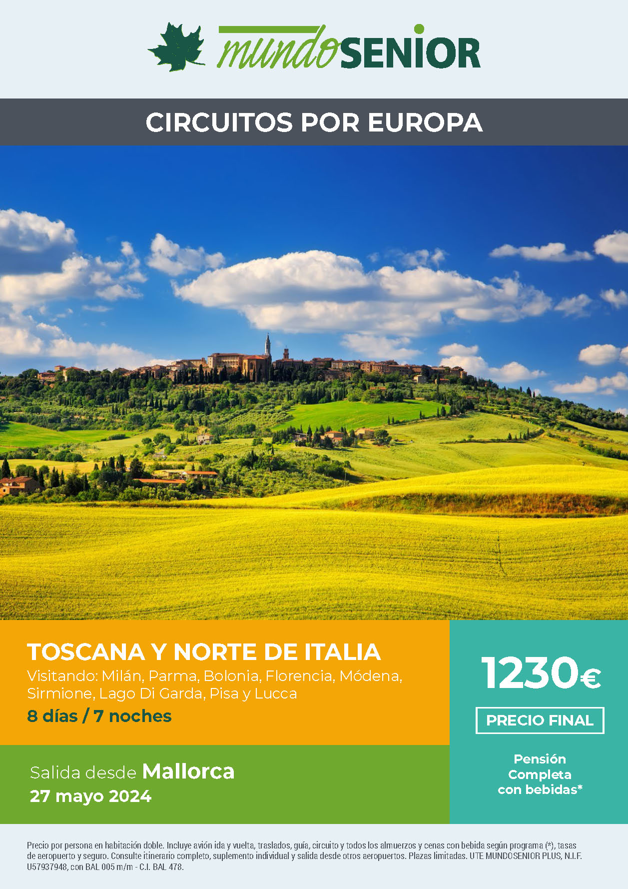 Oferta Mundo Senior circuito Toscana y Norte de Italia 8 dias pension completa salida 27 mayo 2024 en vuelo directo desde Mallorca