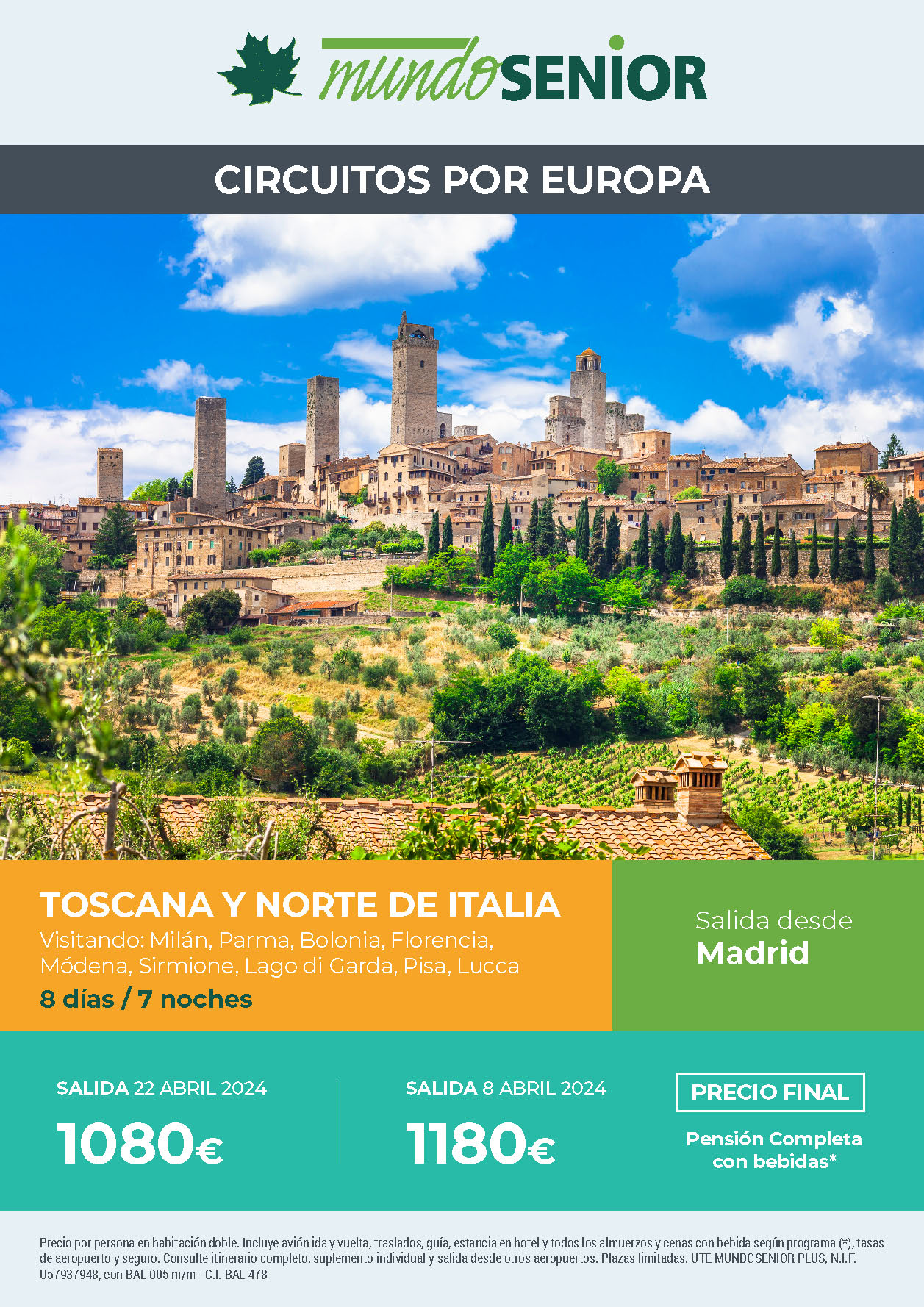Oferta Mundo Senior circuito Toscana y Norte de Italia Pension Completa 8 dias salidas abril 2024 en vuelo directo desde Madrid