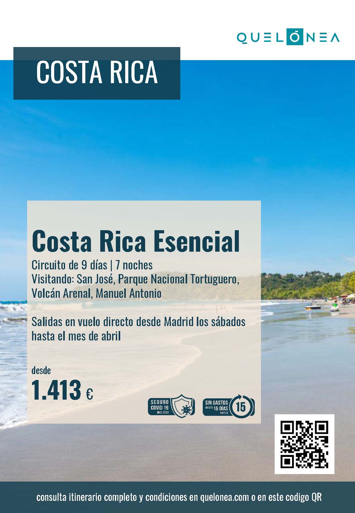 Oferta Quelonea Costa Rica Esencial 9 dias Noviembre 2021 a Abril 2022 vuelo directo desde Madrid