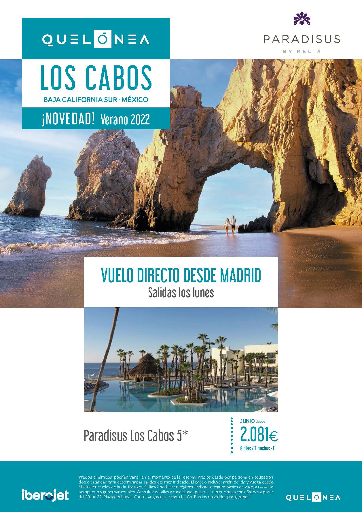 Oferta Quelonea Los Cabos Baja California Sur Mexico Verano 2022 9 dias Hotel Paradisus by Melia vuelo directo desde Madrid