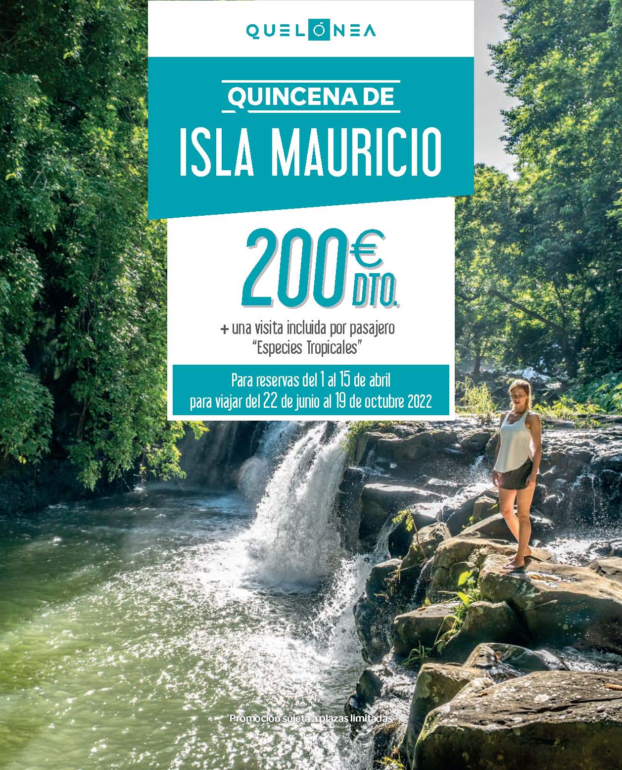 Oferta Quelonea Verano 2022 en Mauricio 200 euros de descuento mas excursion salidas vuelo directo desde Madrid