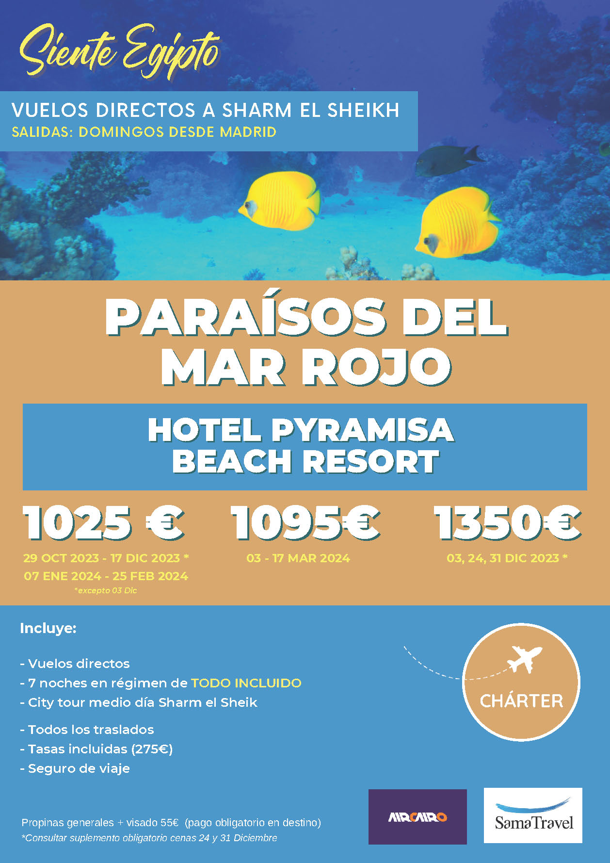 Oferta Sama Travel Egipto Sharm el Sheikh Paraisos del Mar Rojo 8 dias salidas en vuelo especial directo desde Madrid Octubre 2023 a Marzo 2024